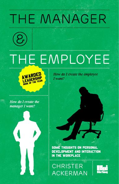 The manager and the employee, eBook by Christer Ackerman
