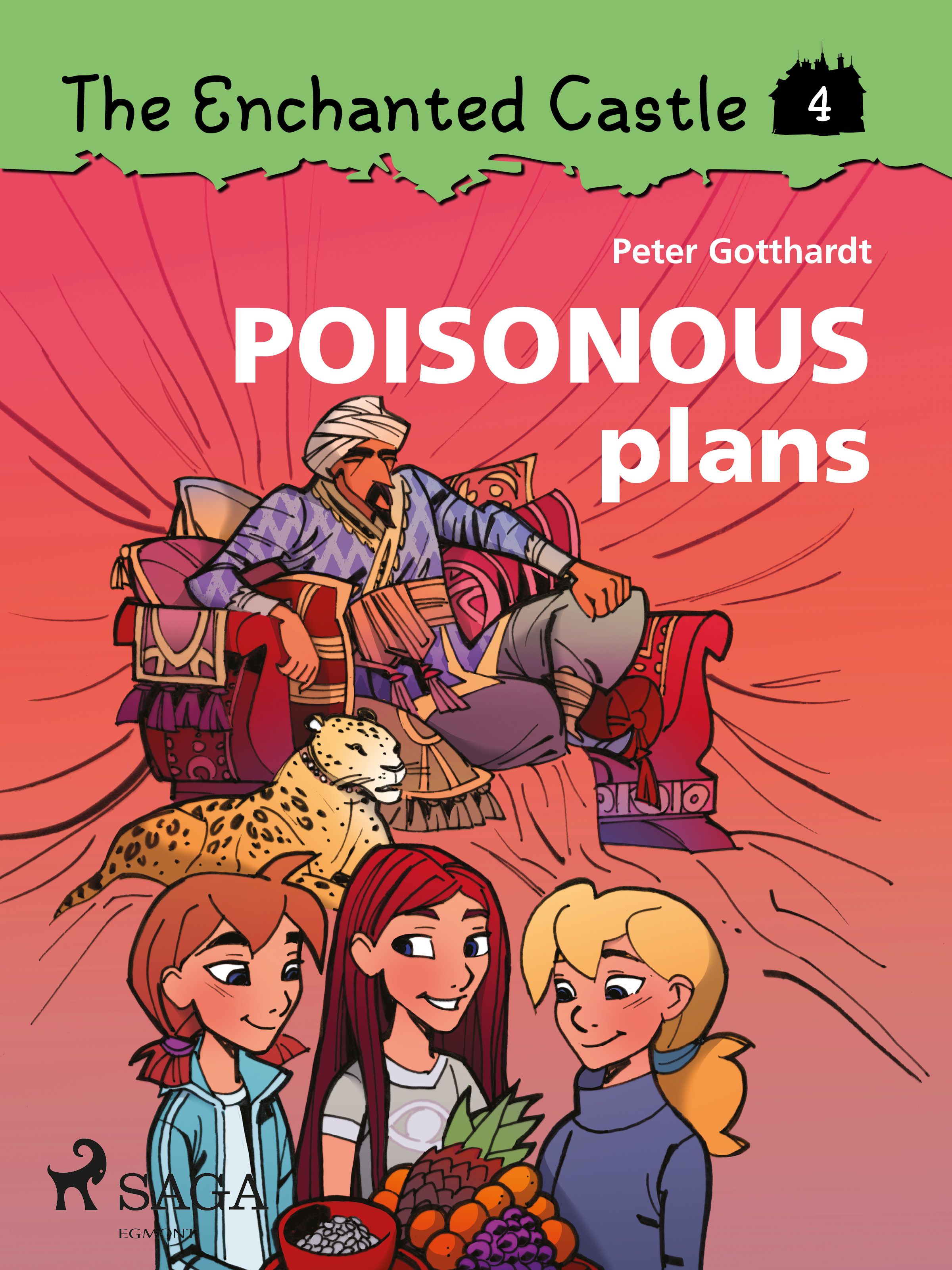 The Enchanted Castle 4 - Poisonous Plans, eBook by Peter Gotthardt