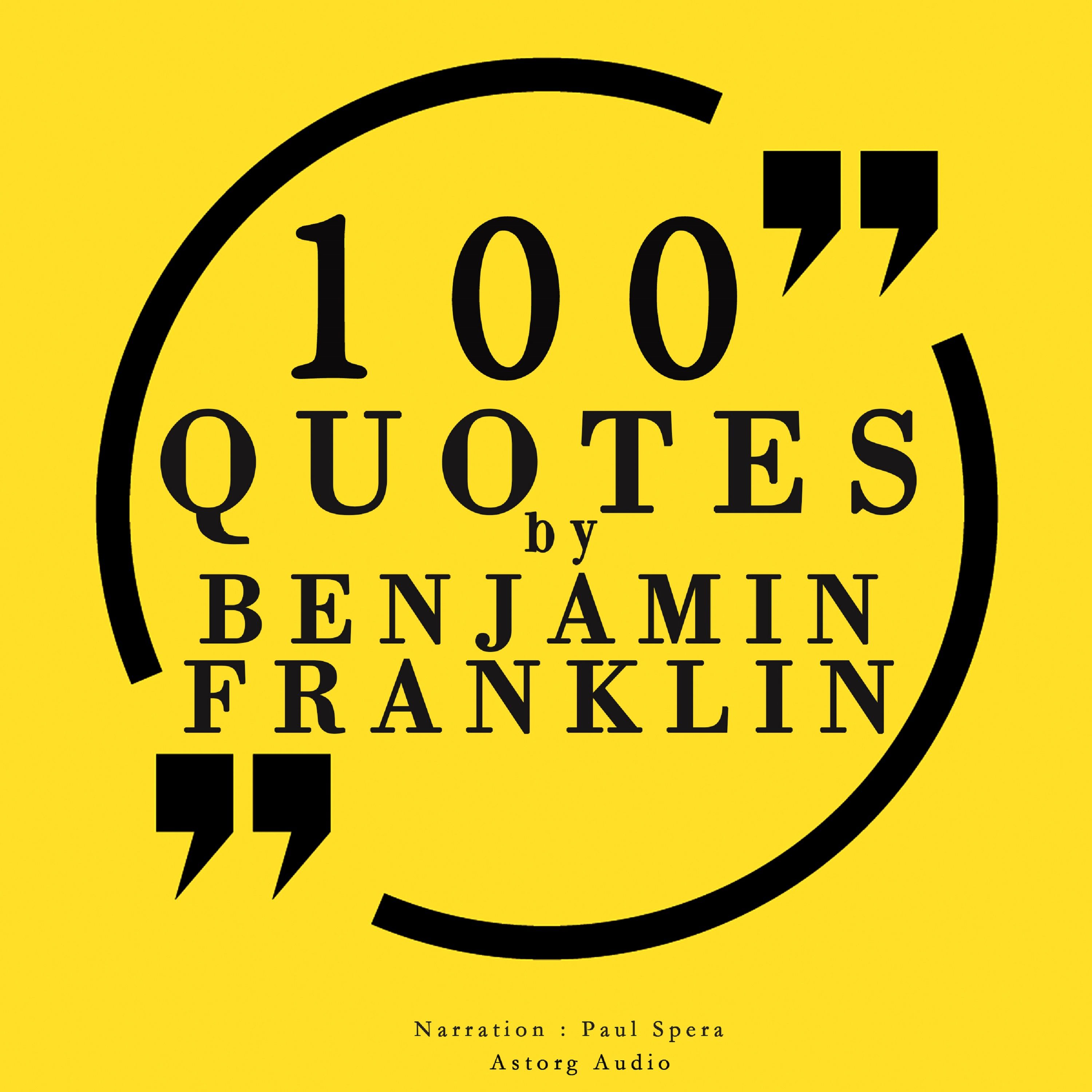 100 Quotes by Benjamin Franklin, audiobook by Benjamin Franklin