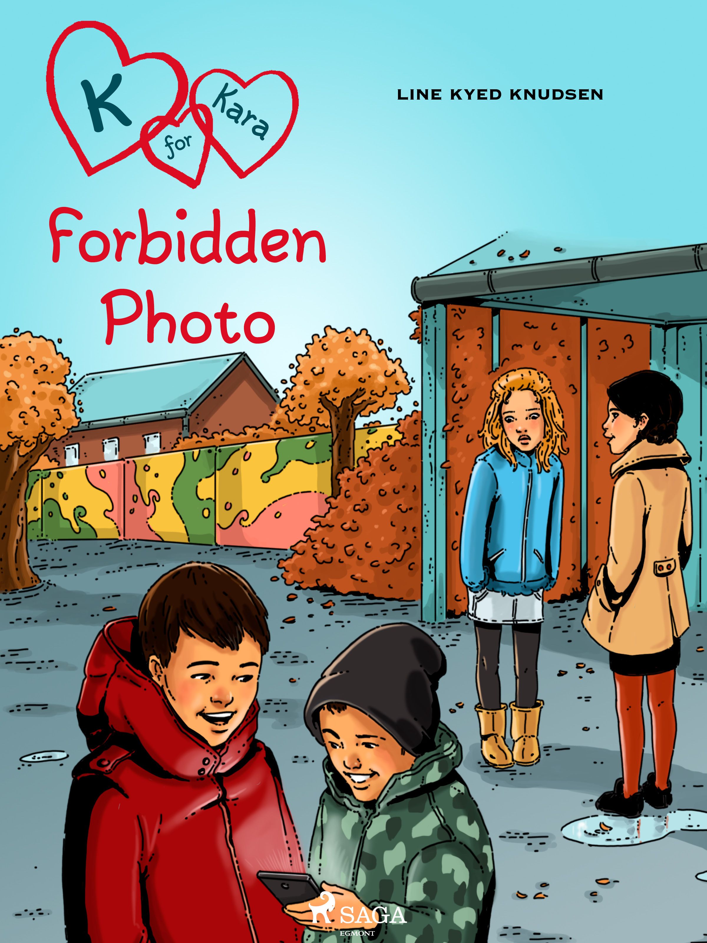 K for Kara 15 - Forbidden Photo, eBook by Line Kyed Knudsen