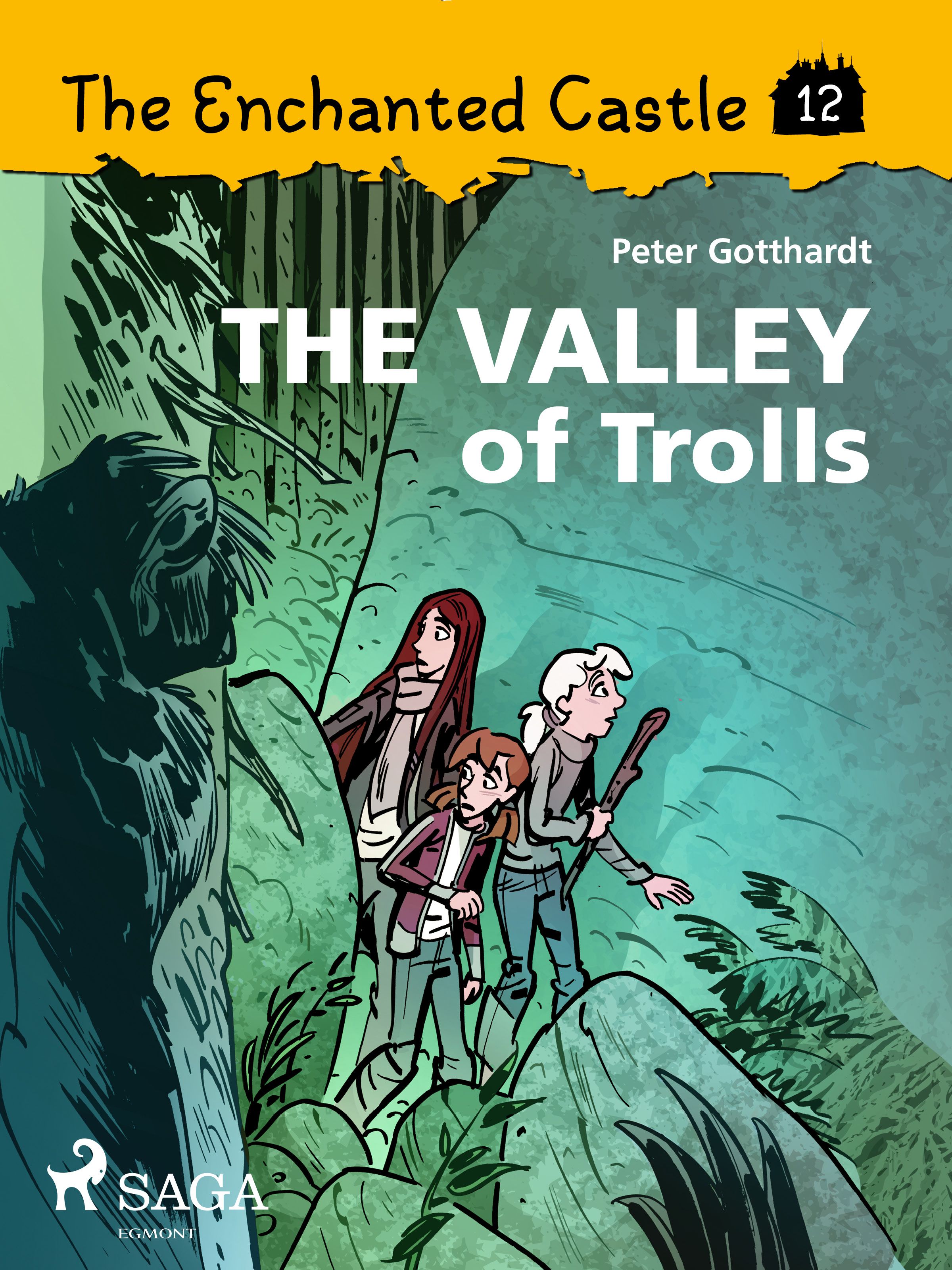 The Enchanted Castle 12 - The Valley of Trolls, eBook by Peter Gotthardt