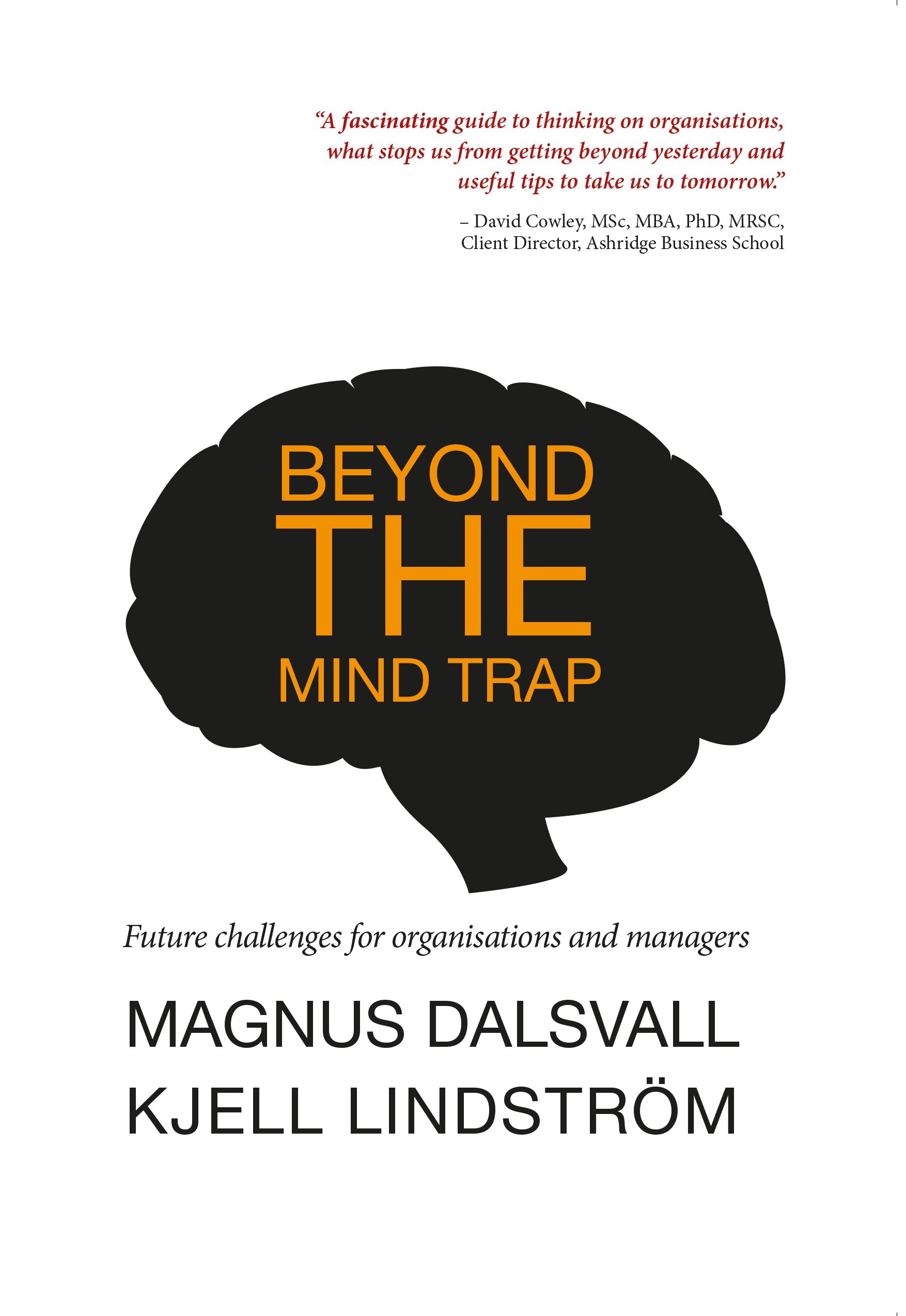 Beyond the mind trap, eBook by Magnus Dalsvall, Kjell Lindström