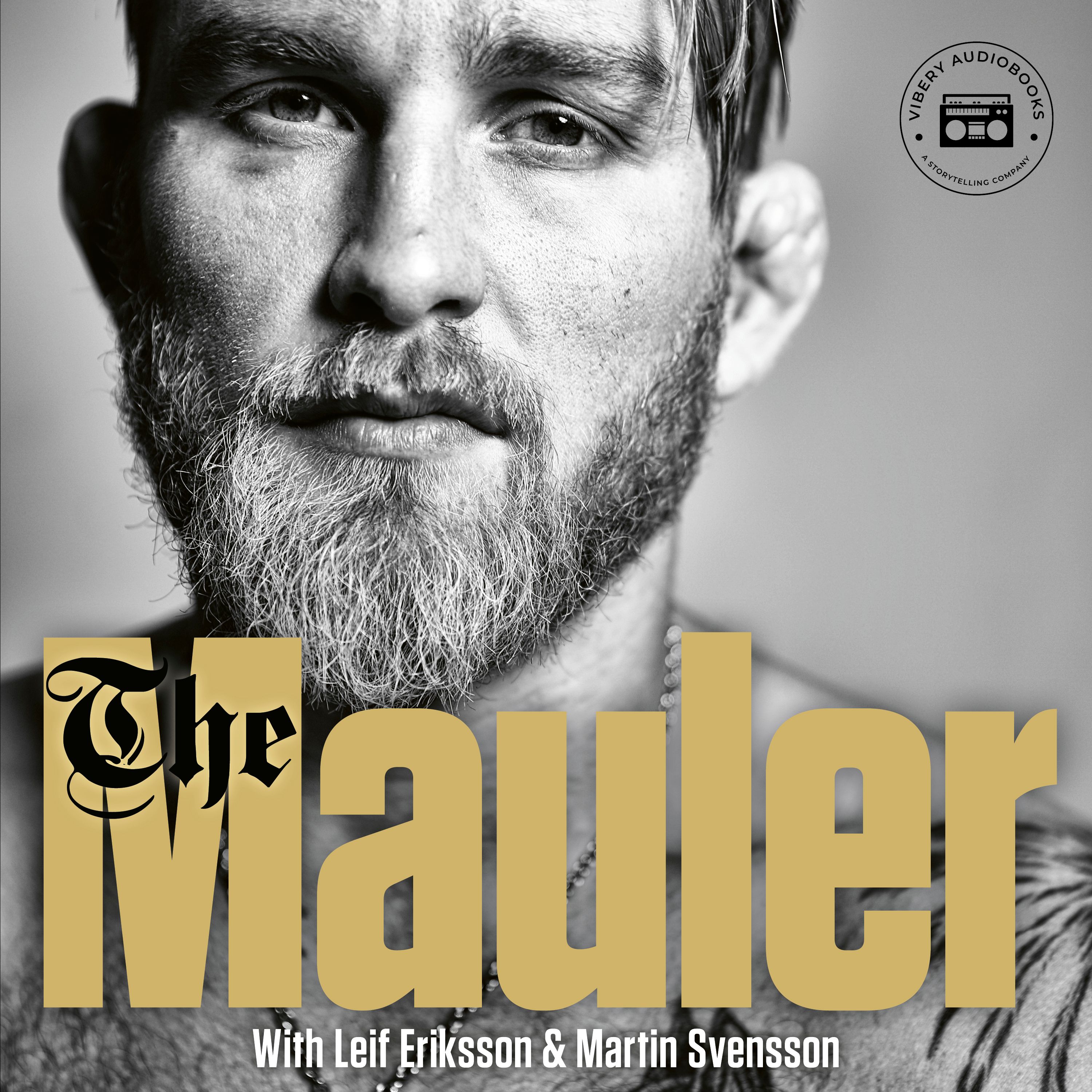 The Mauler, audiobook by Leif Eriksson, Alexander Gustafsson, Martin Svensson