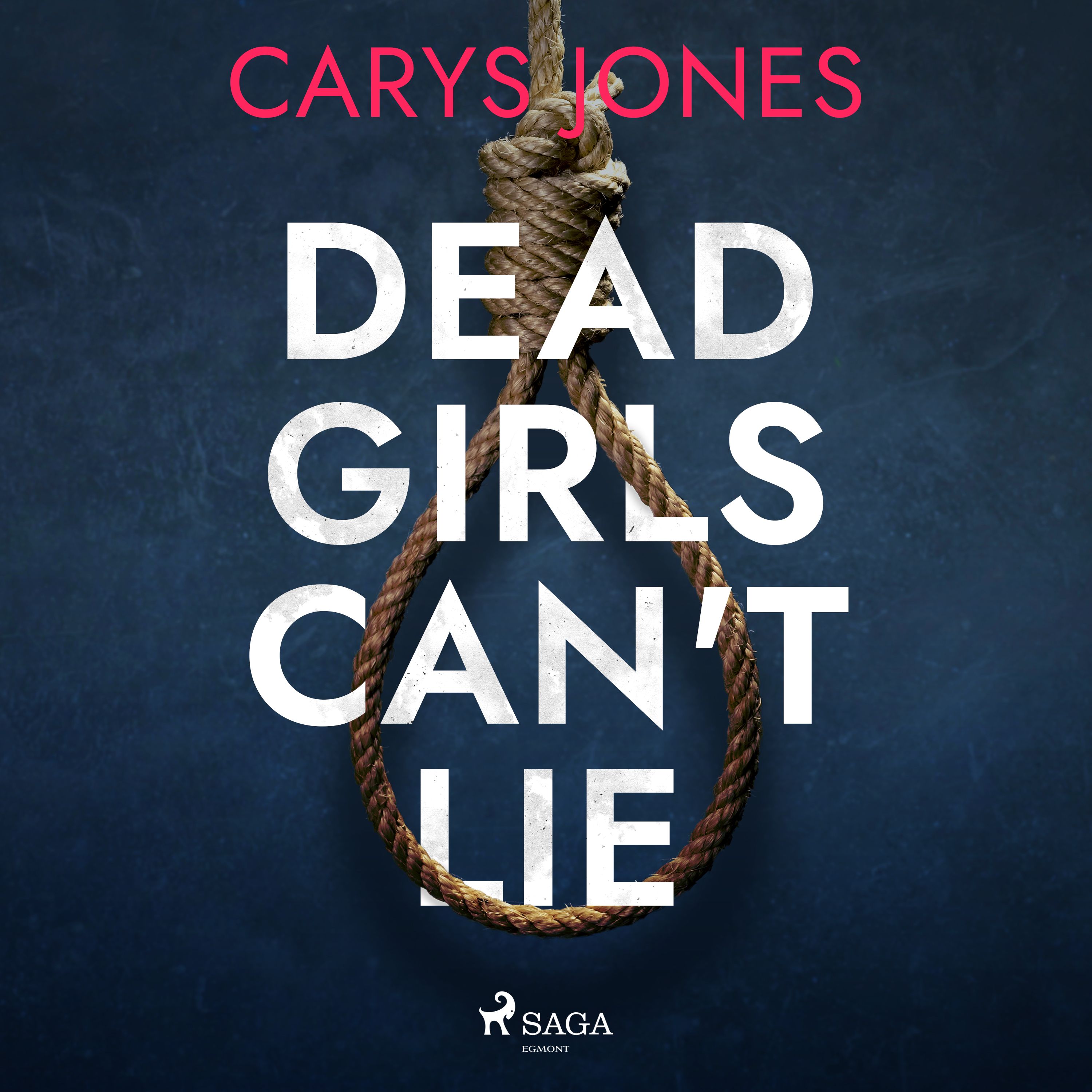 Dead Girls Can't Lie, audiobook by Carys Jones