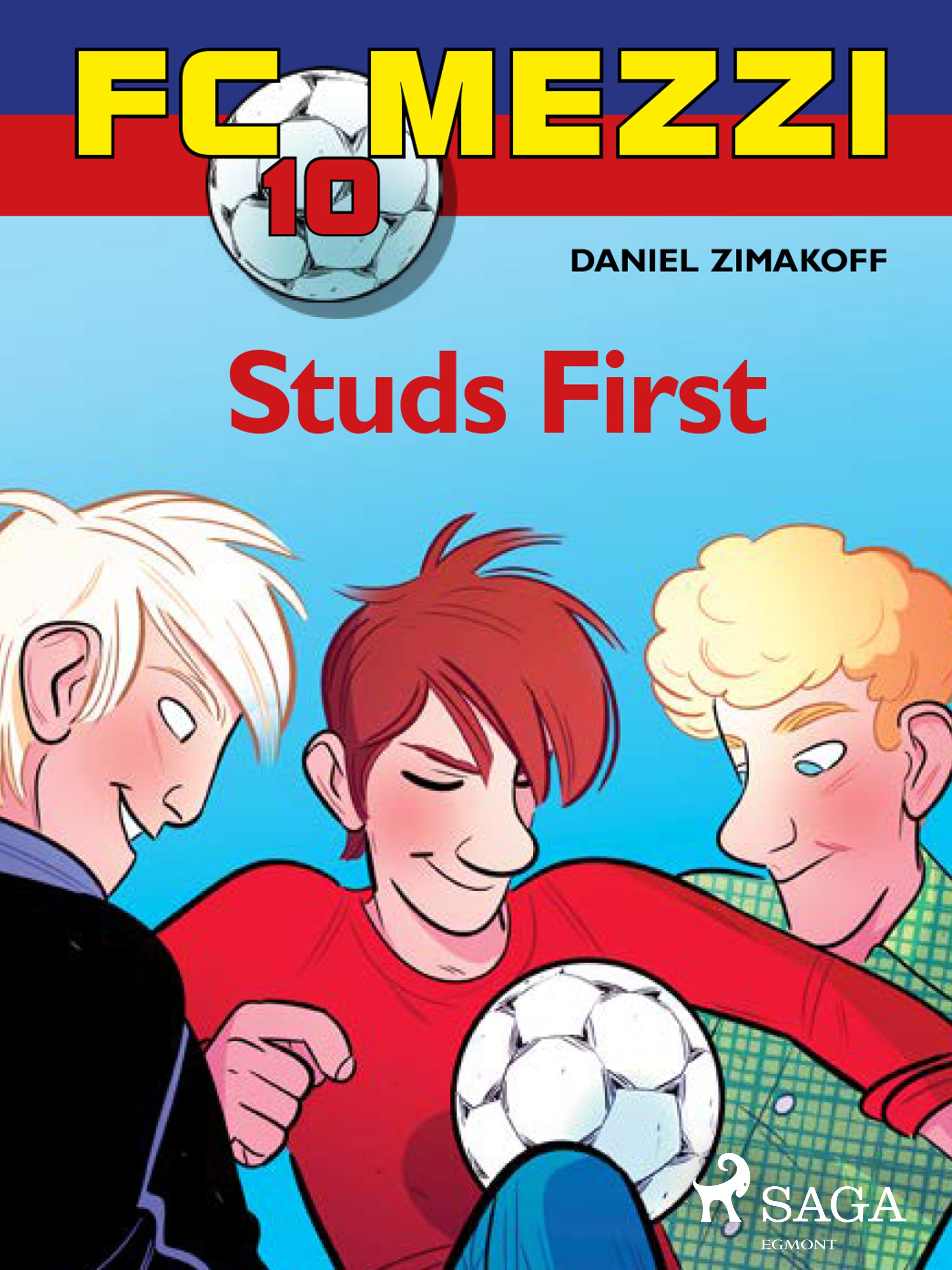 FC Mezzi 10: Studs First, eBook by Daniel Zimakoff