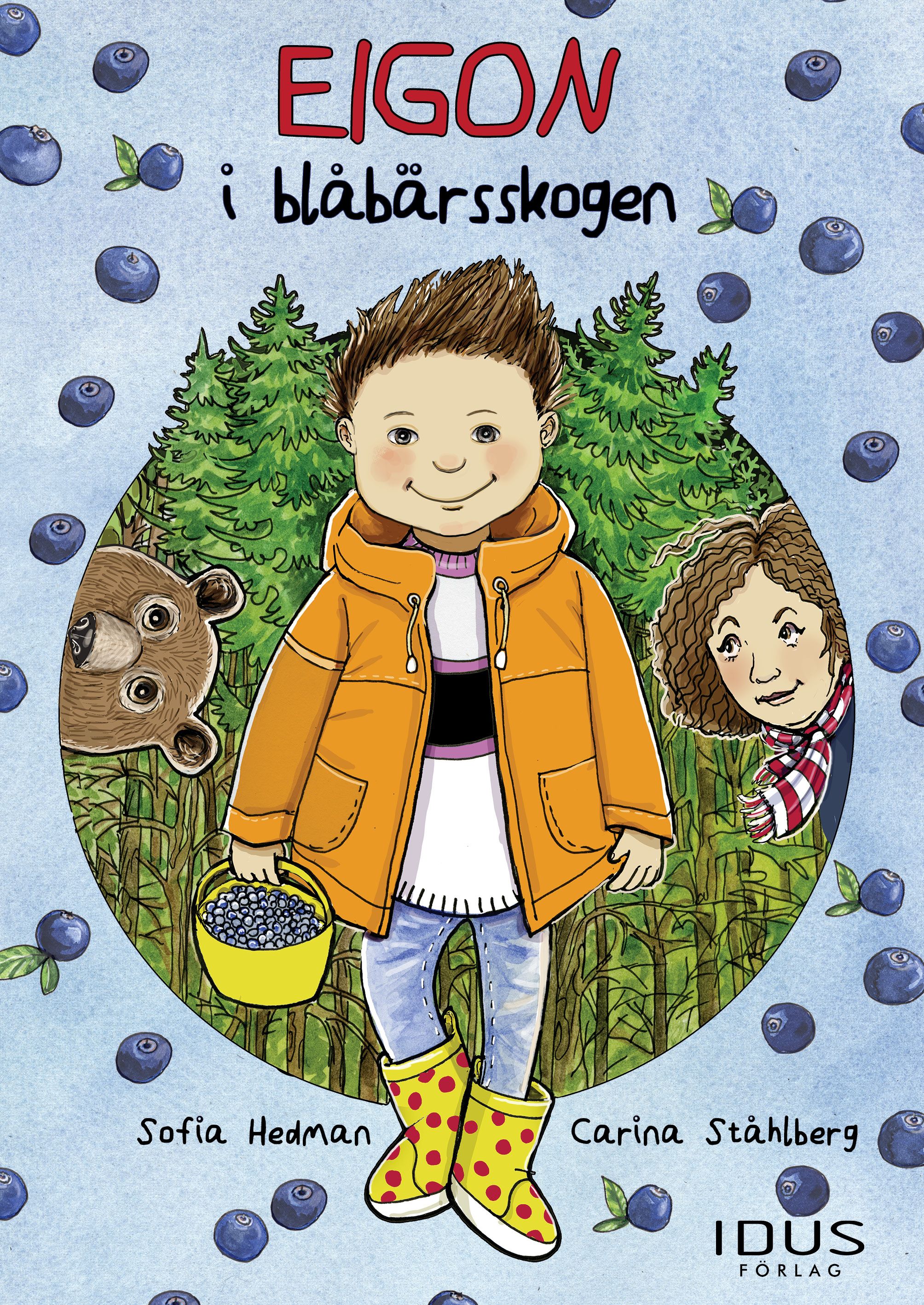 Eigon i blåbärsskogen, eBook by Sofia Hedman