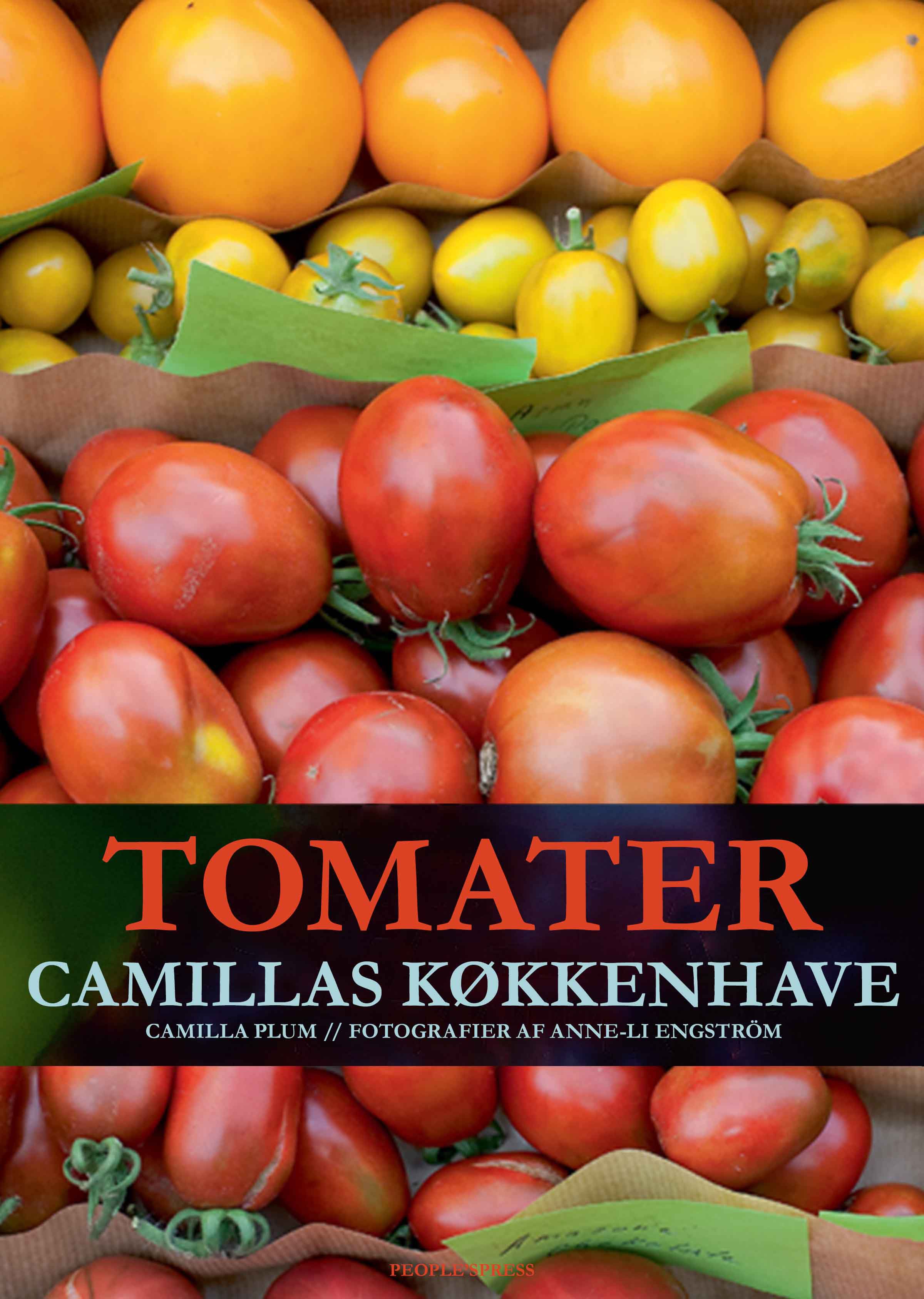 Tomater - Camillas køkkenhave, e-bok av Camilla Plum