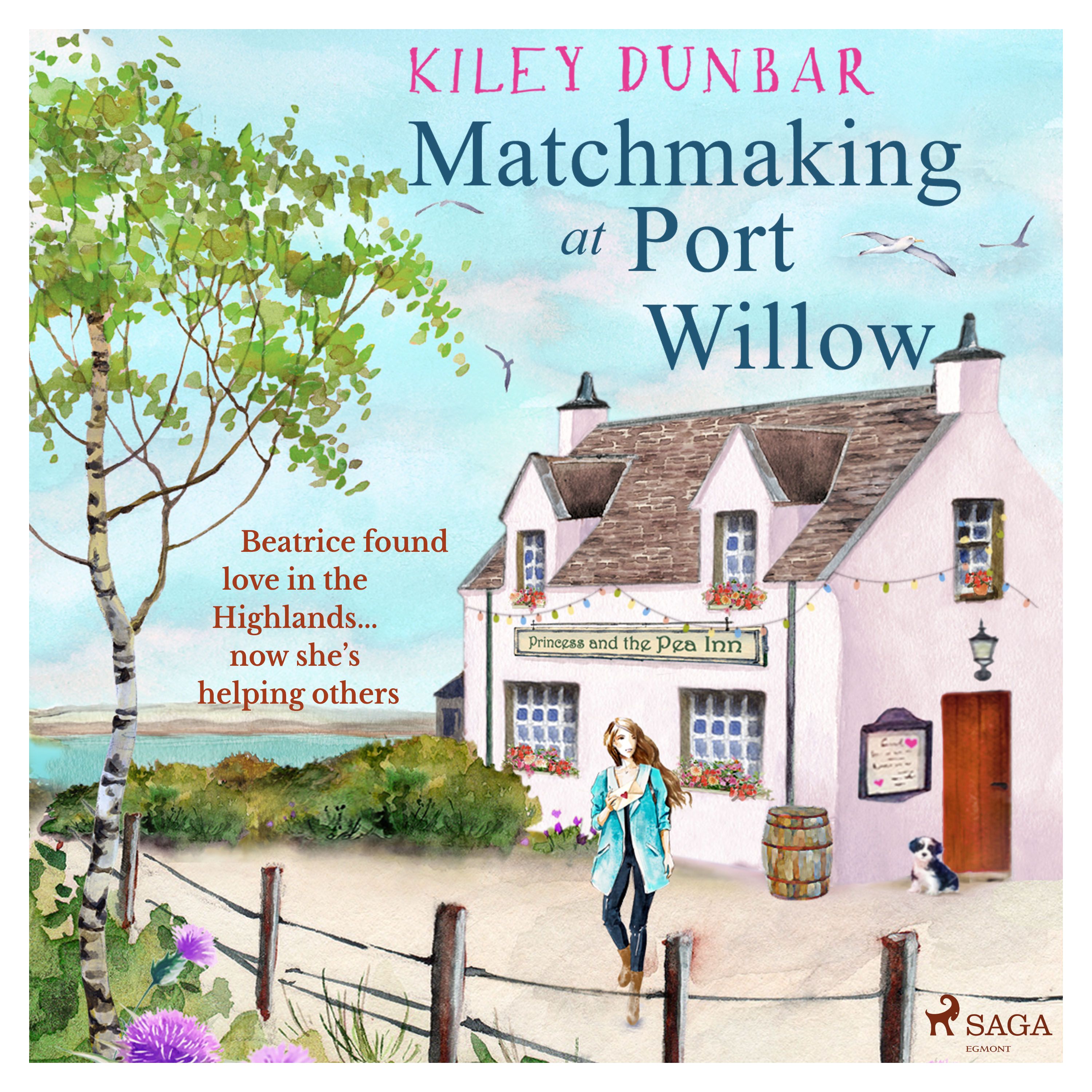 Matchmaking at Port Willow, audiobook by Kiley Dunbar
