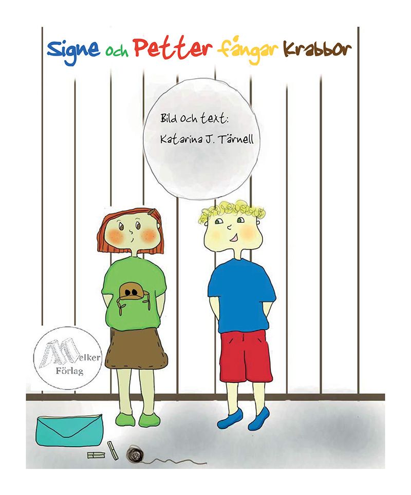 Signe och Petter fångar krabbor, e-bog af Katarina J Tärnell