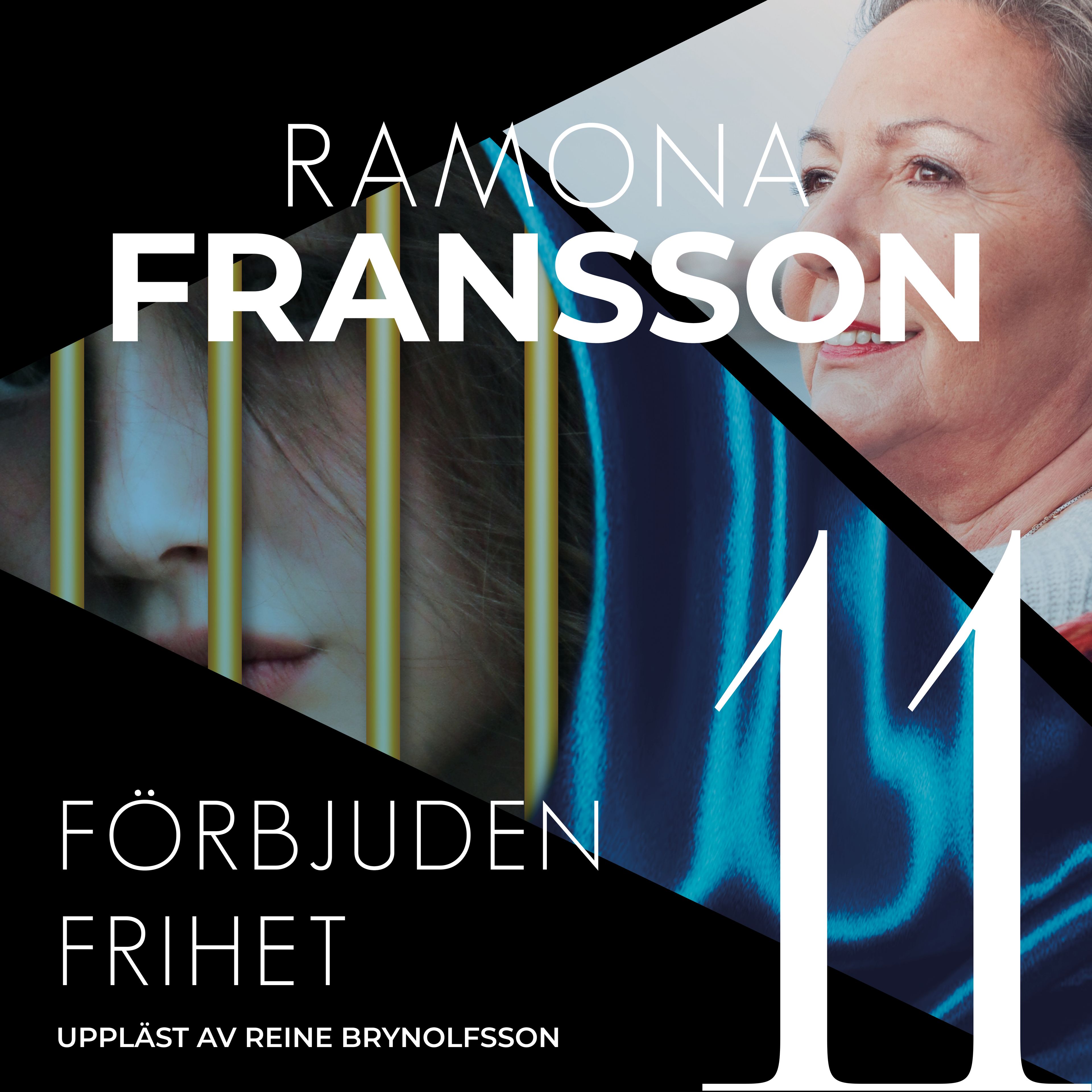 Förbjuden frihet, ljudbok av Ramona Fransson