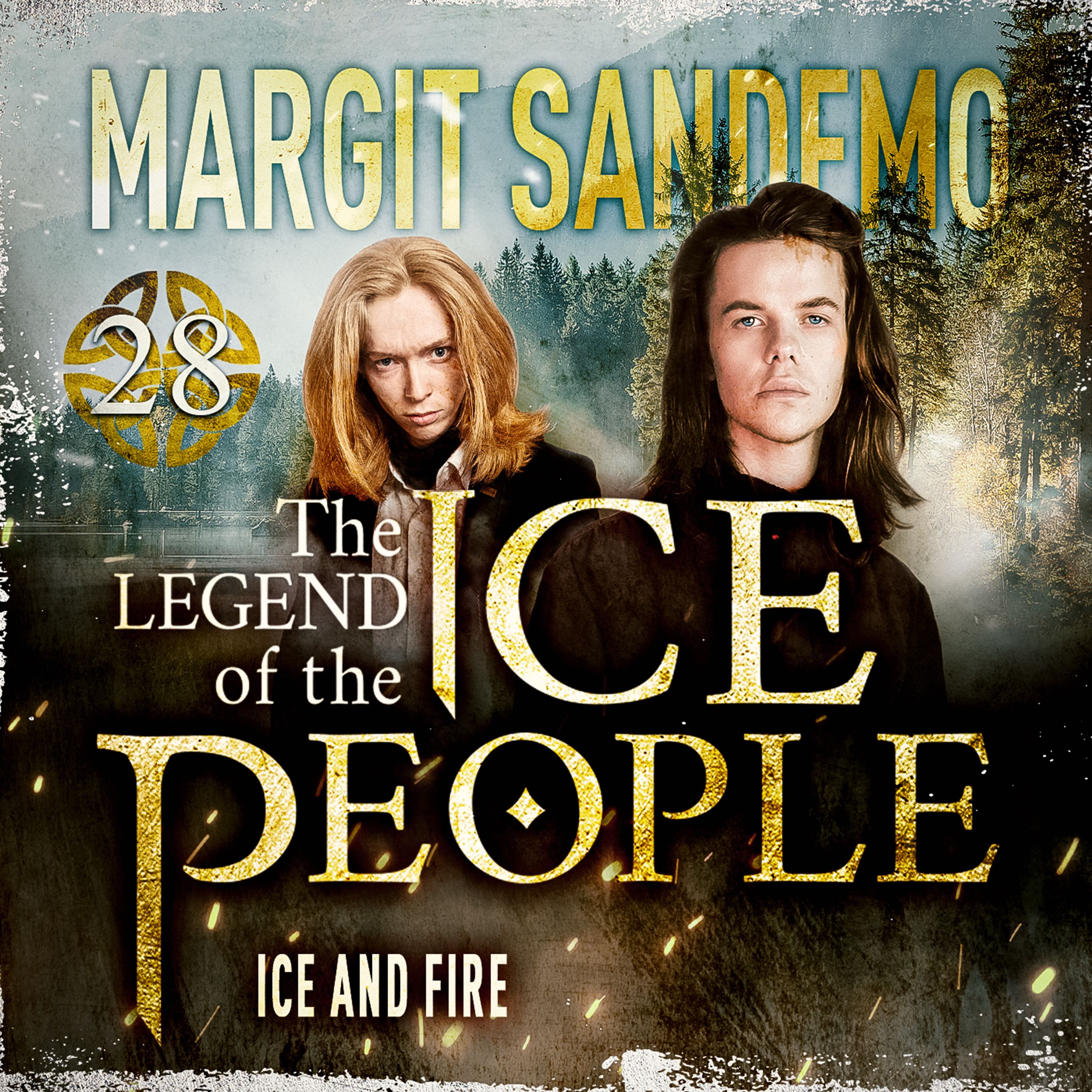 The Ice People 28 - Ice and Fire, audiobook by Margit Sandemo