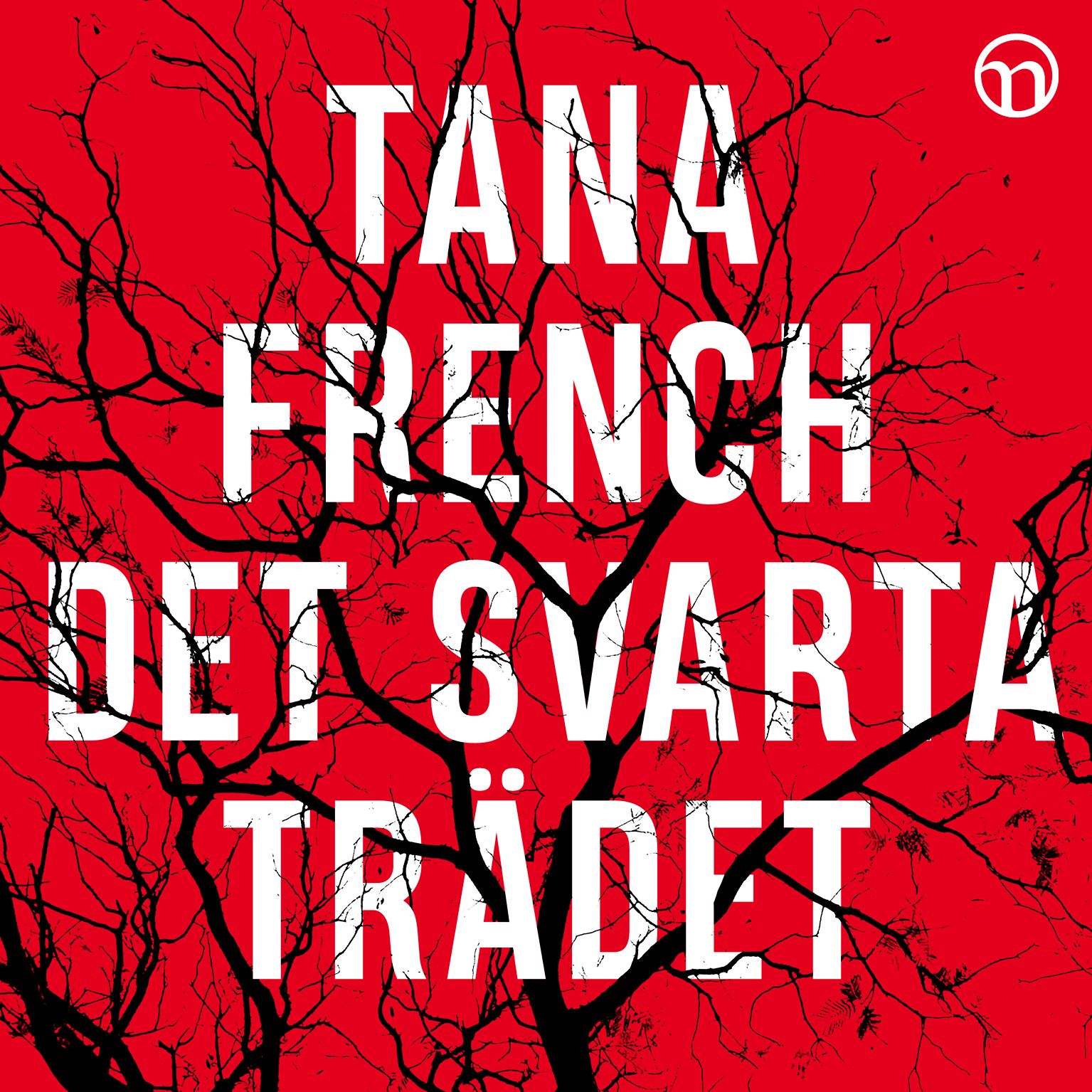 Det svarta trädet, audiobook by Tana French