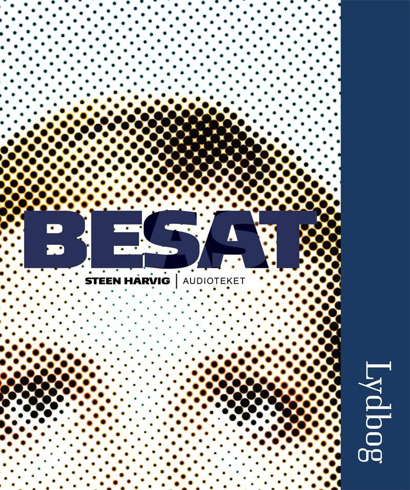 Besat, ljudbok av Steen Harvig