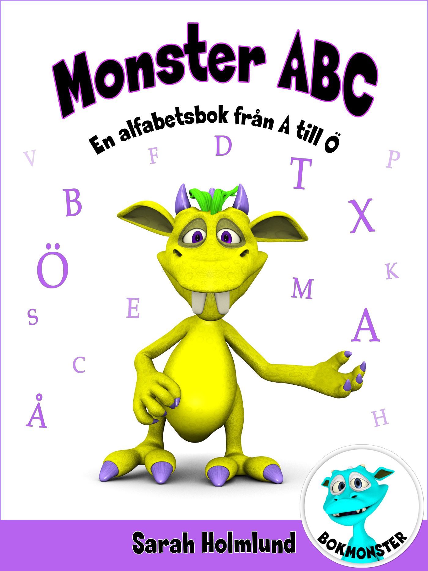 Monster ABC. En alfabetsbok från A till Ö, e-bok av Sarah Holmlund