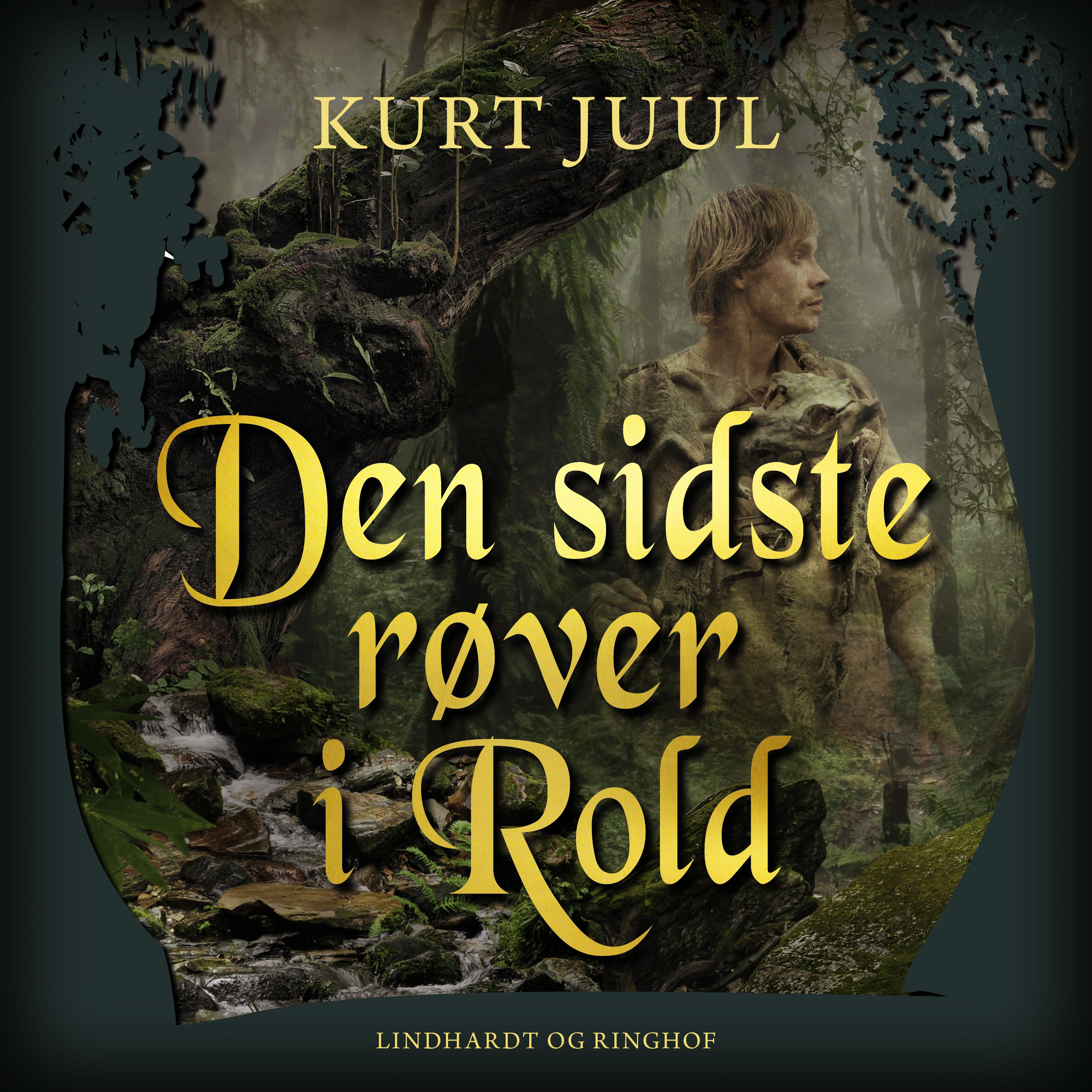 Den sidste røver i Rold, ljudbok av Kurt Juul