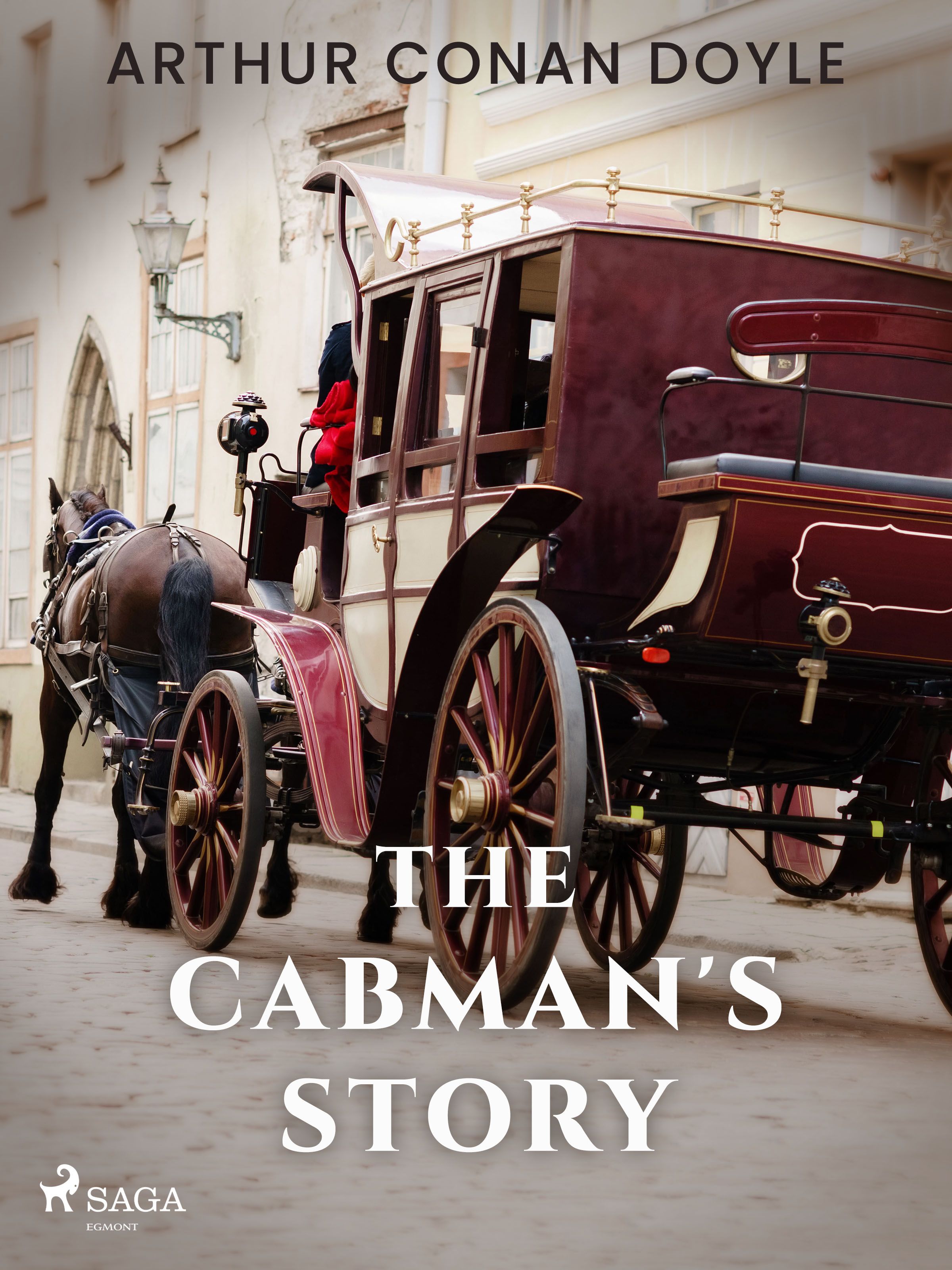 The Cabman's Story, e-bok av Arthur Conan Doyle