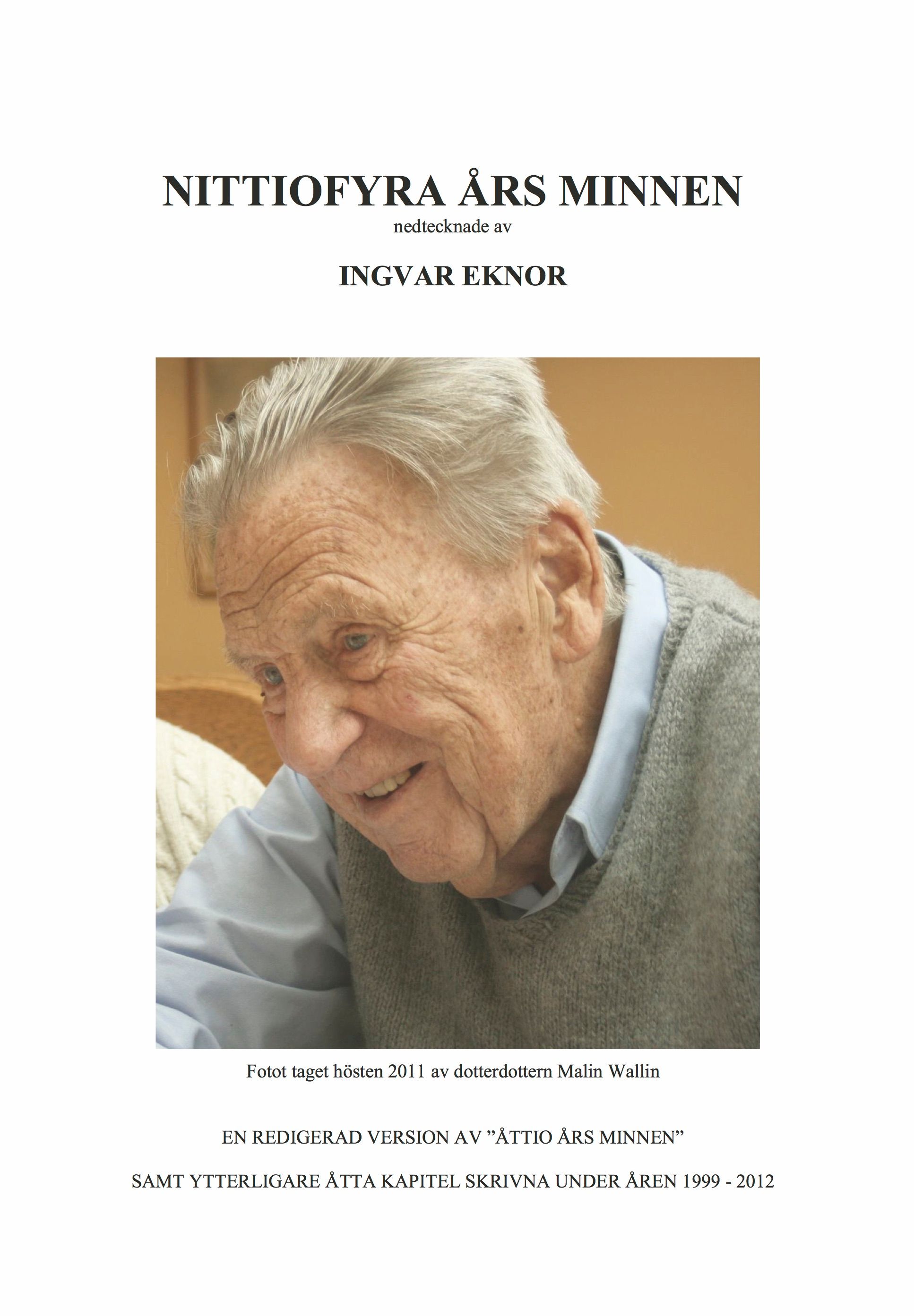 Nittiofyra års minnen, e-bog af Ingvar Eknor