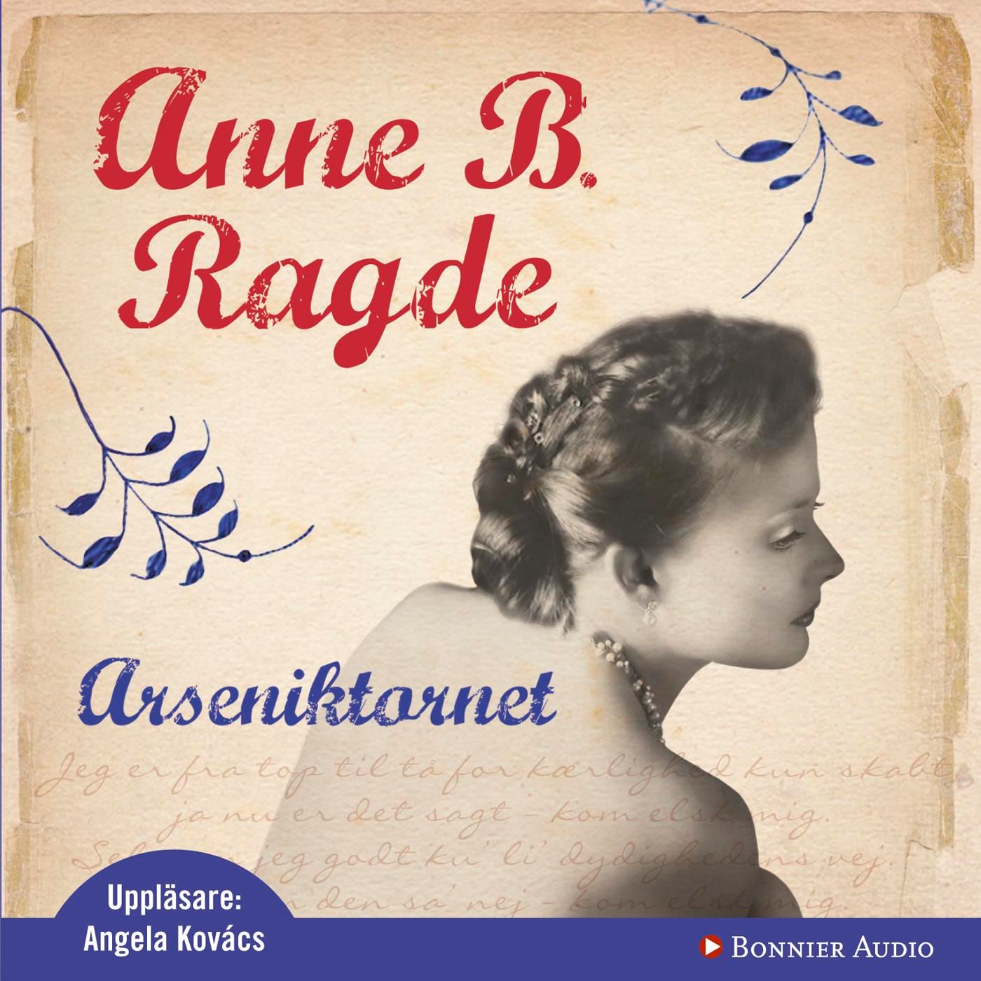 Arseniktornet, ljudbok av Anne B. Ragde
