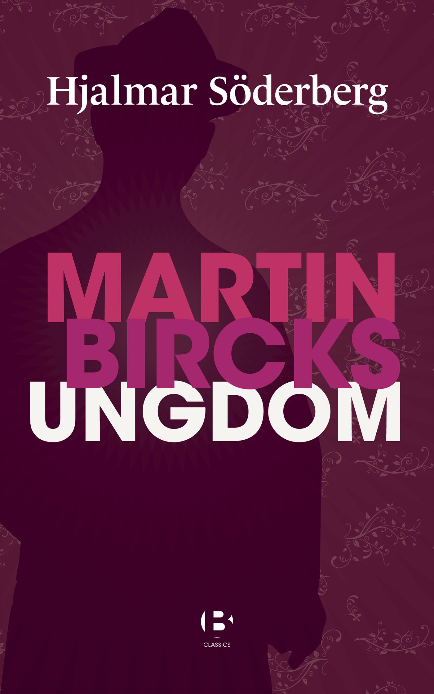 Martin Bircks ungdom, eBook by Hjalmar Söderberg