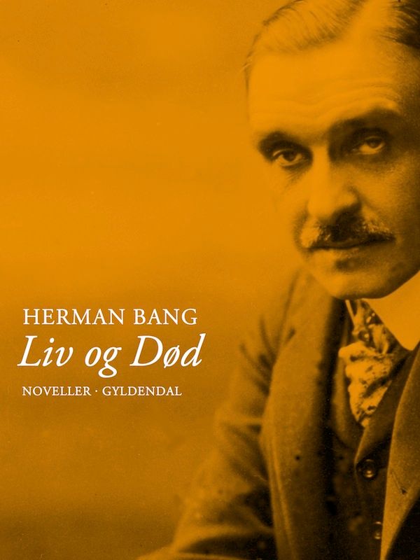 Liv og død, e-bok av Herman Bang