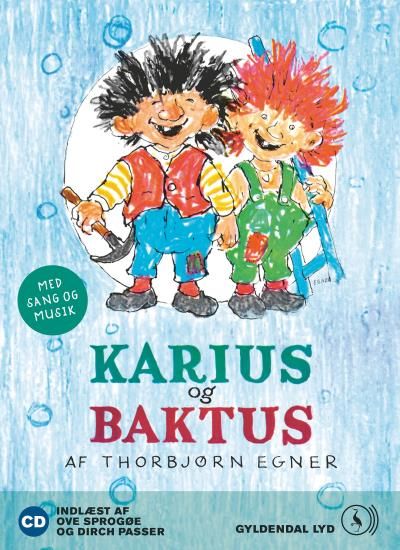 Karius og Baktus, ljudbok av Thorbjørn Egner