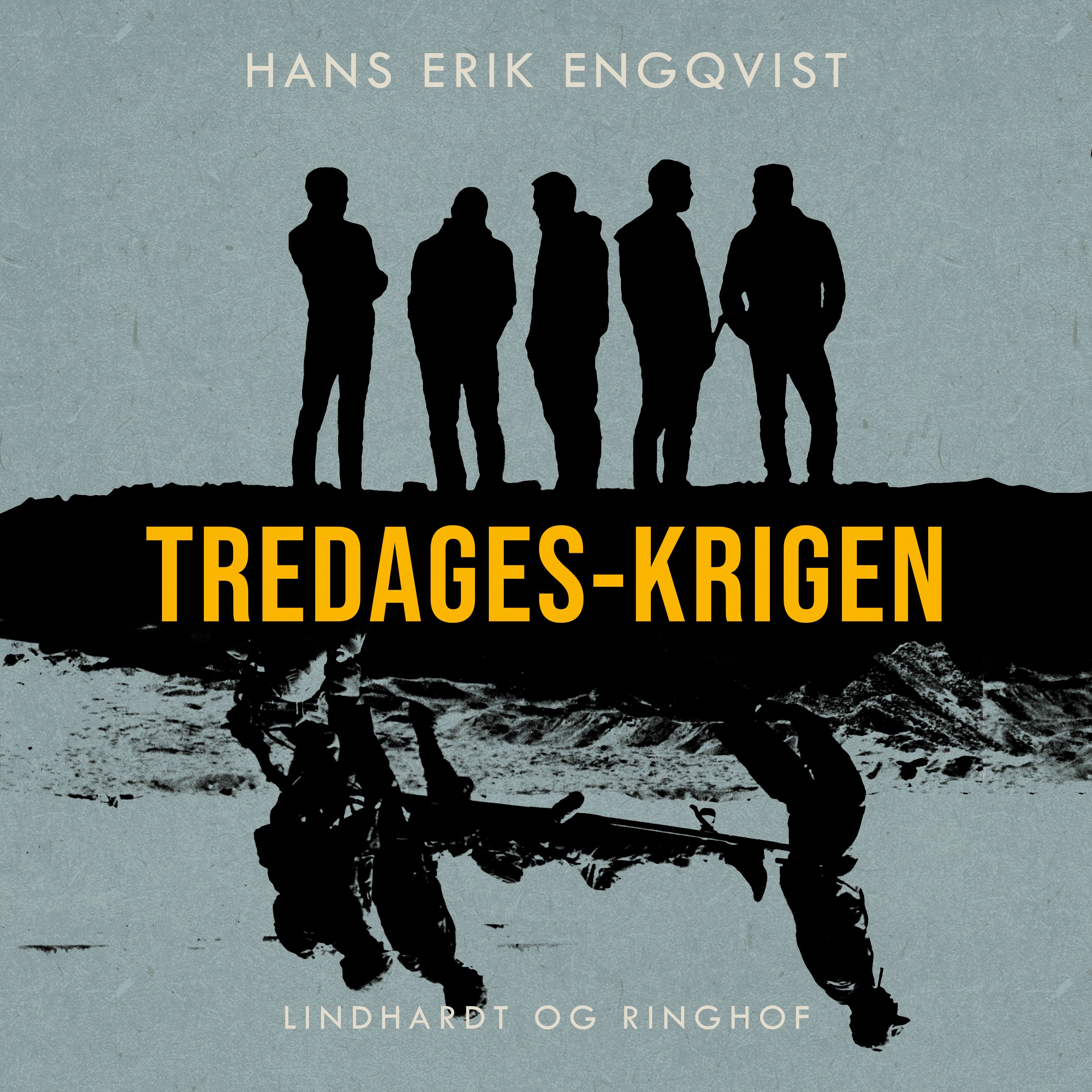 Tredages-krigen, lydbog af Hans Erik Engqvist