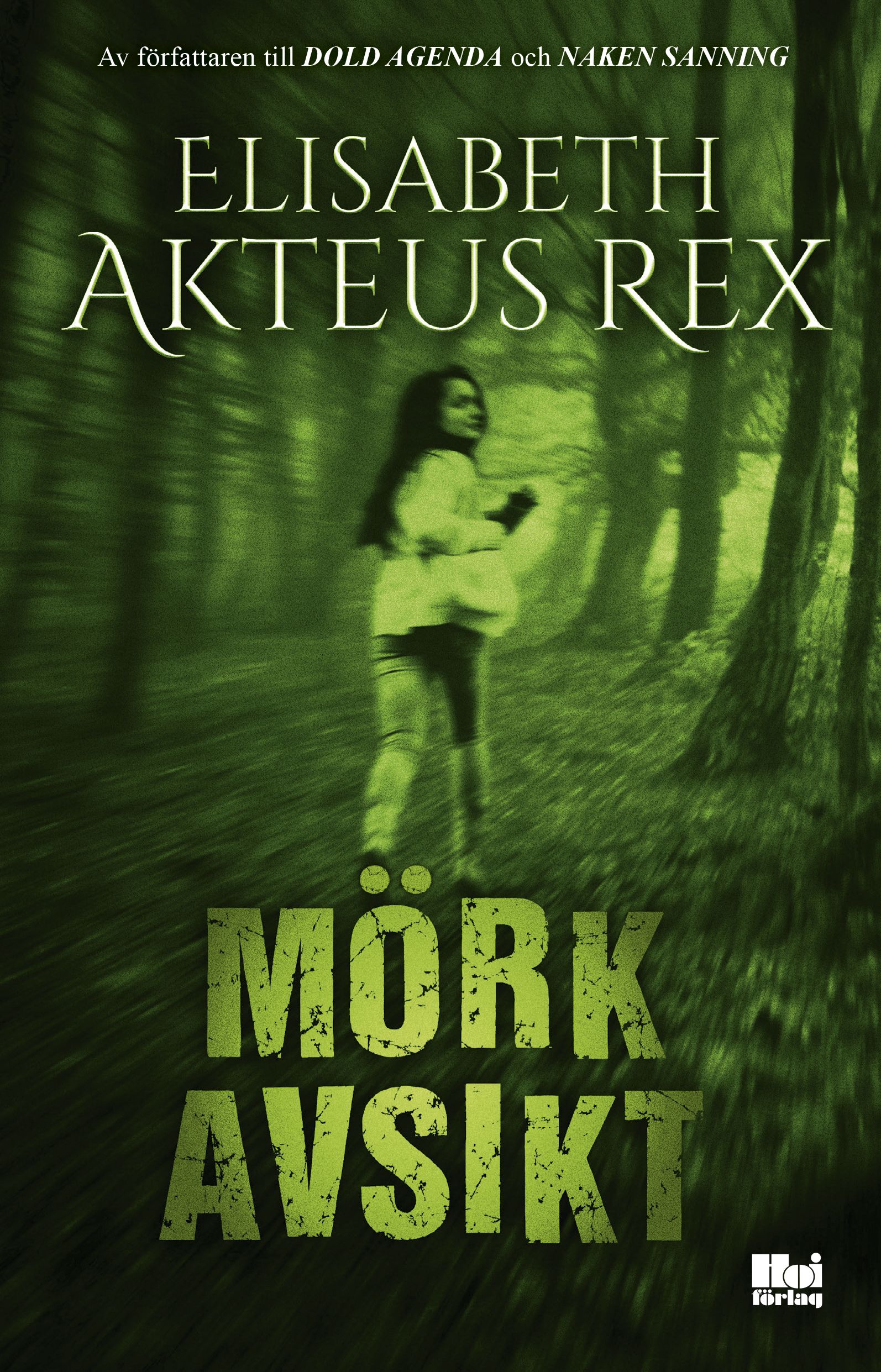 Mörk avsikt, e-bok av Elisabeth Akteus Rex