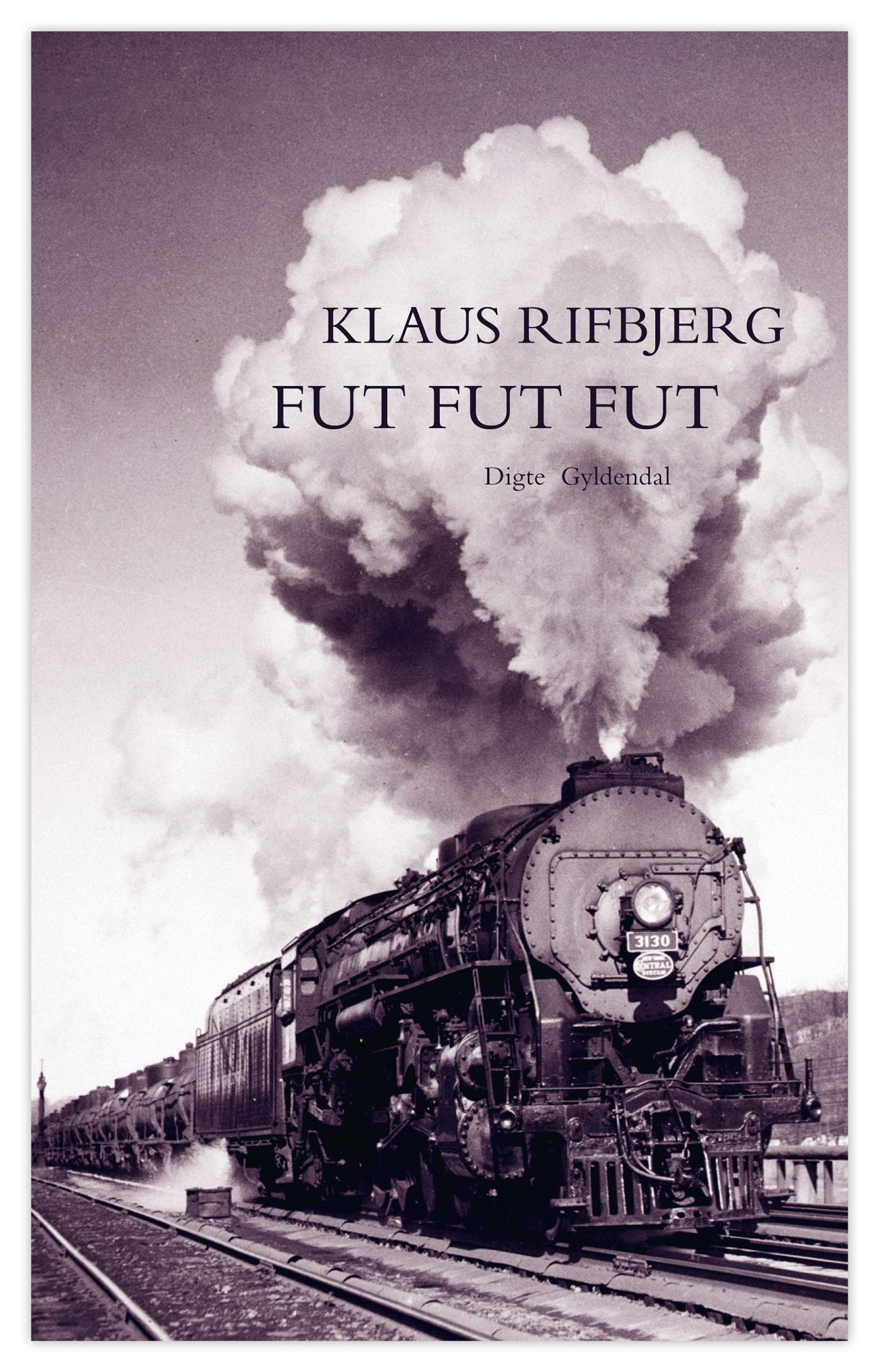 Fut, fut, fut, e-bok av Klaus Rifbjerg, Klaus Rifbjerg