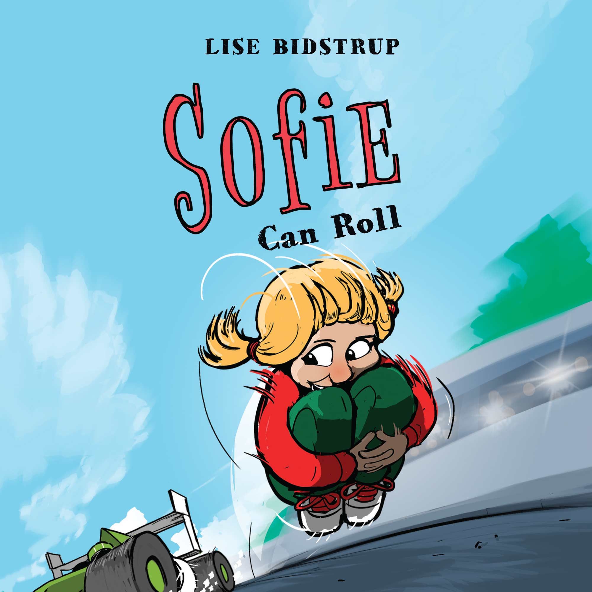 Sophie #4: Sophie Can Roll, ljudbok av Lise Bidstrup