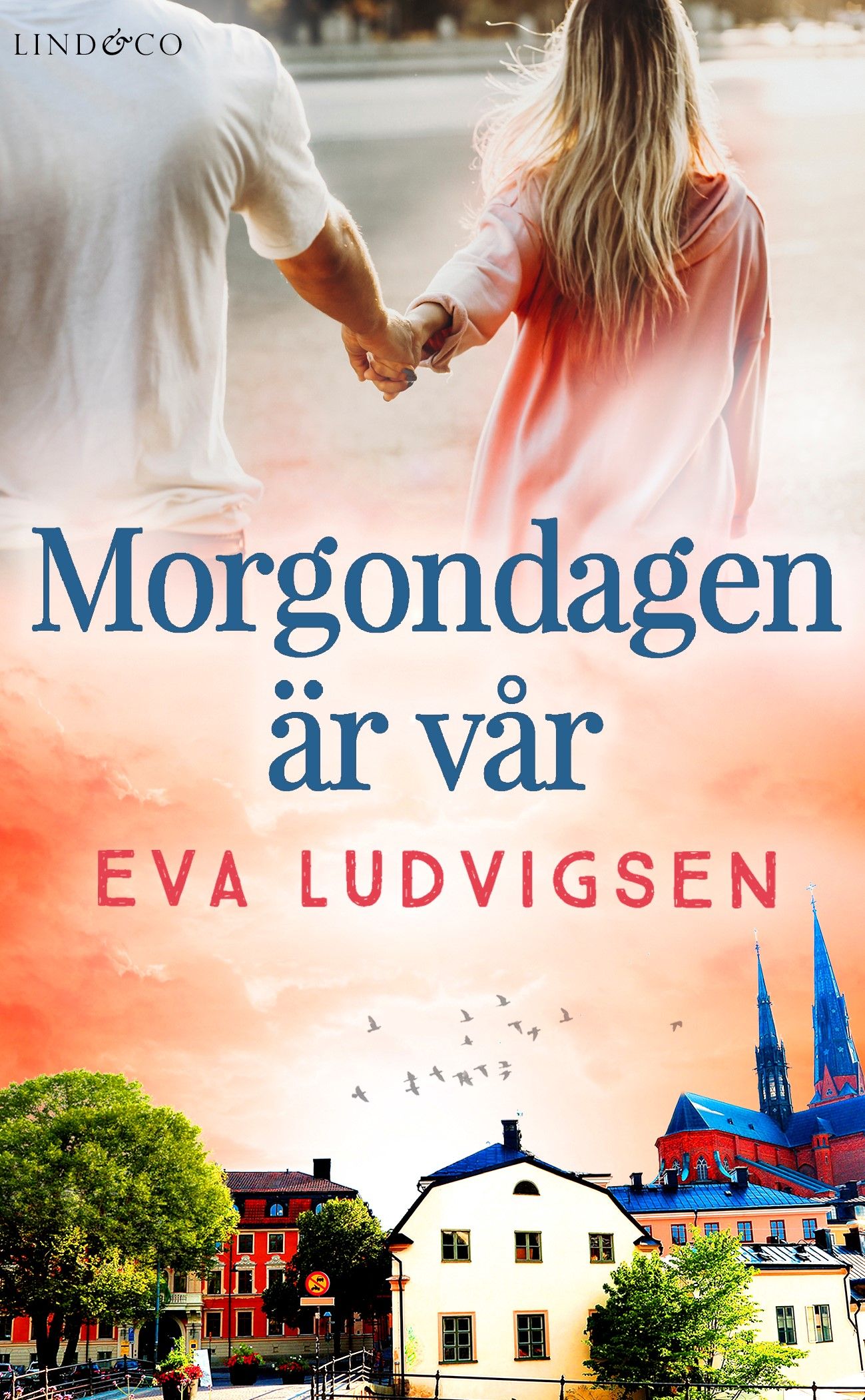 Morgondagen är vår, e-bog af Eva Ludvigsen