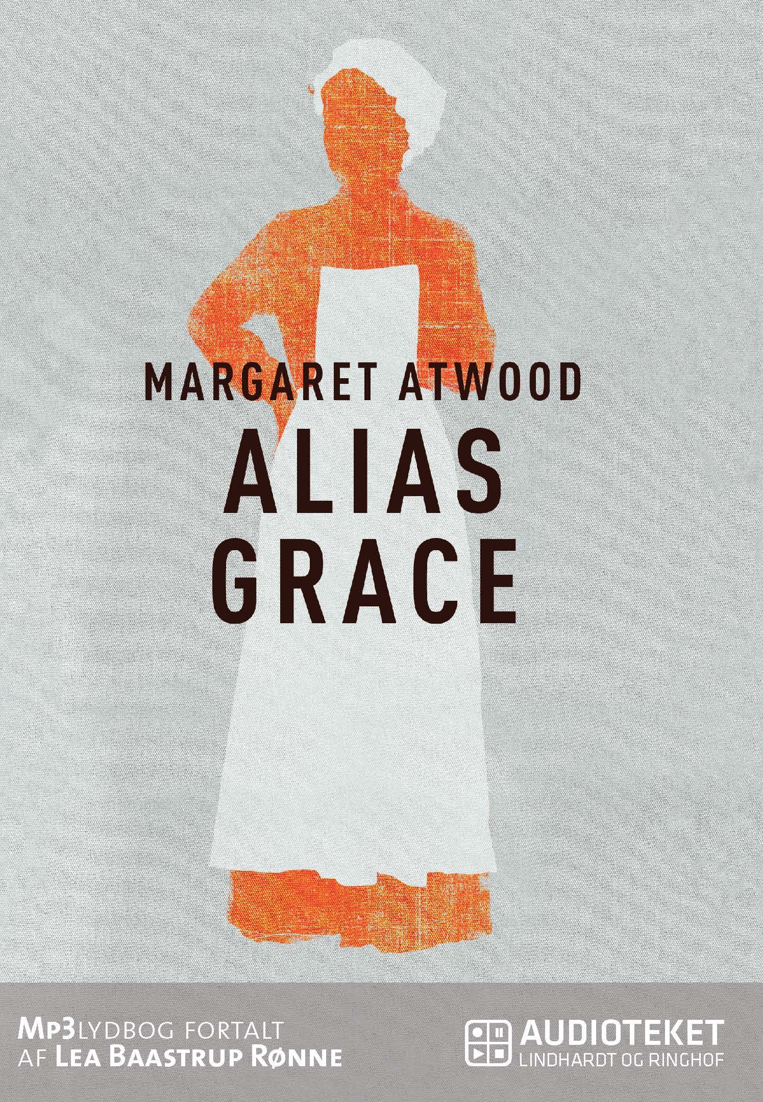 Alias Grace, lydbog af Margaret Atwood