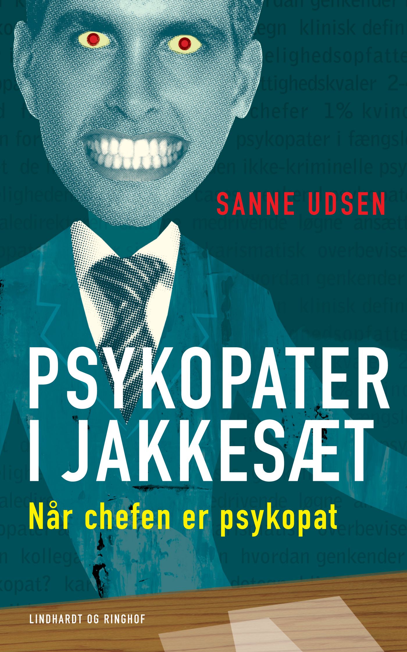 Psykopater i jakkesæt, e-bog af Sanne Udsen