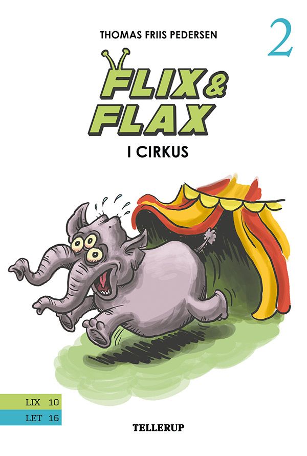 Flix & Flax #2: Flix og Flax i cirkus, lydbog af Thomas Friis Pedersen