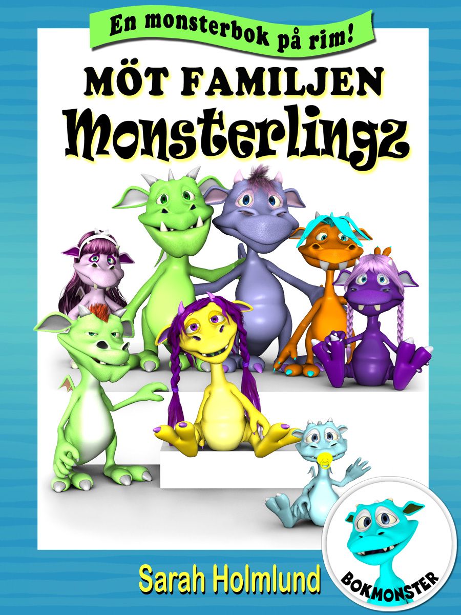 Möt familjen Monsterlingz, e-bog af Sarah Holmlund