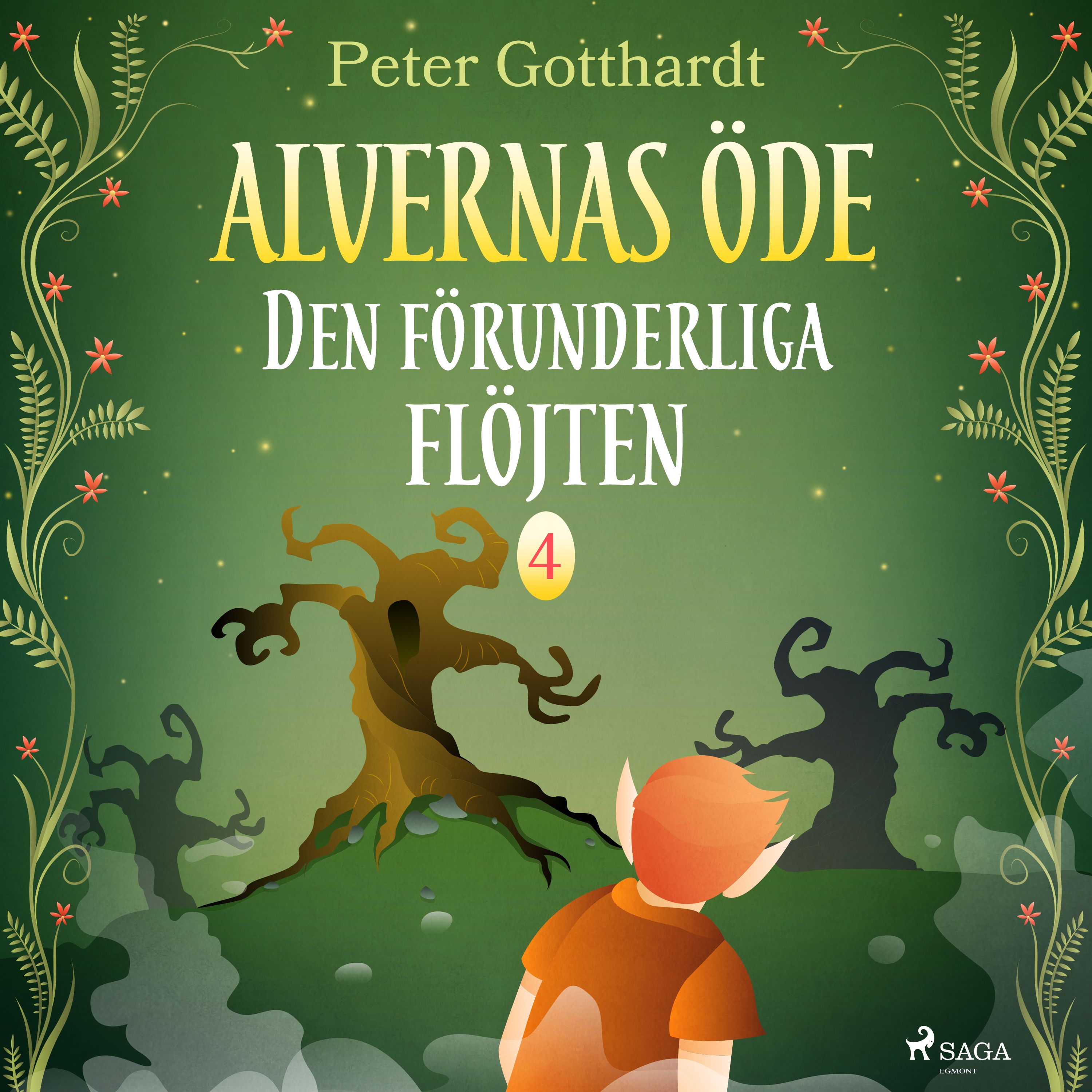 Alvernas öde 4: Den förunderliga flöjten, lydbog af Peter Gotthardt