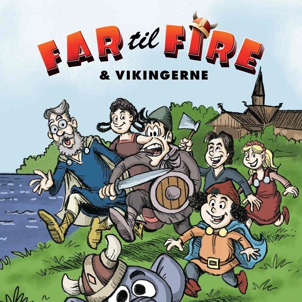 Far til fire #3: Far til fire og vikingerne, audiobook by Thomas Friis Pedersen