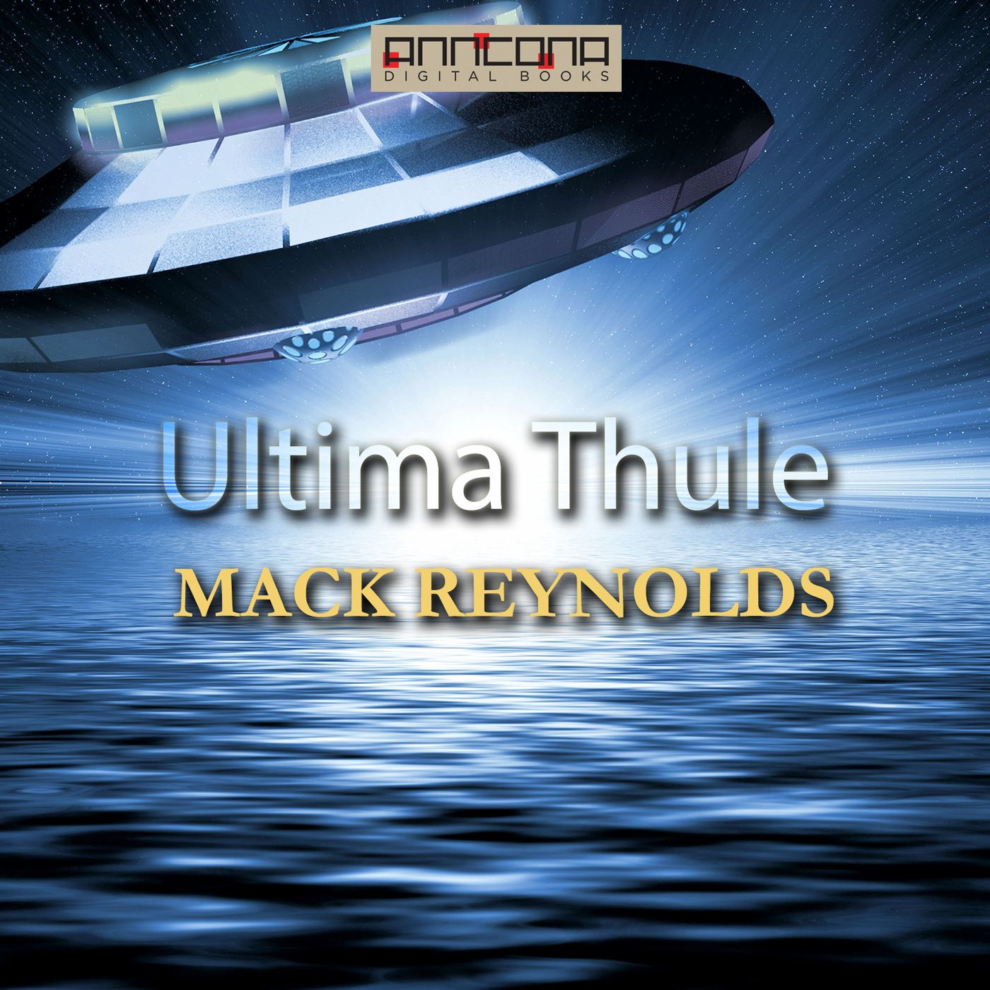 Ultima Thule, ljudbok av Mack Reynolds