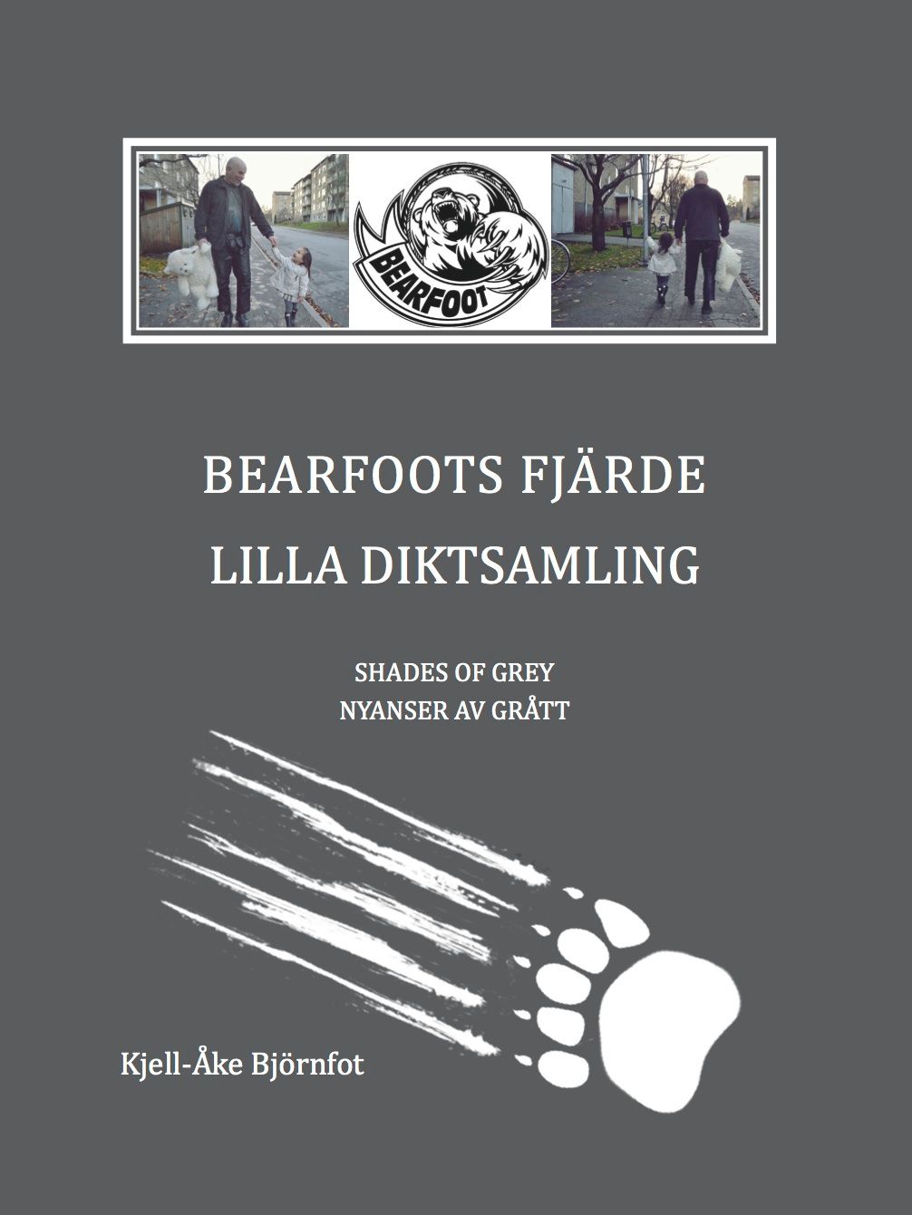 BEARFOOTS FJÄRDE, e-bog af Kjell-Åke Björnfot