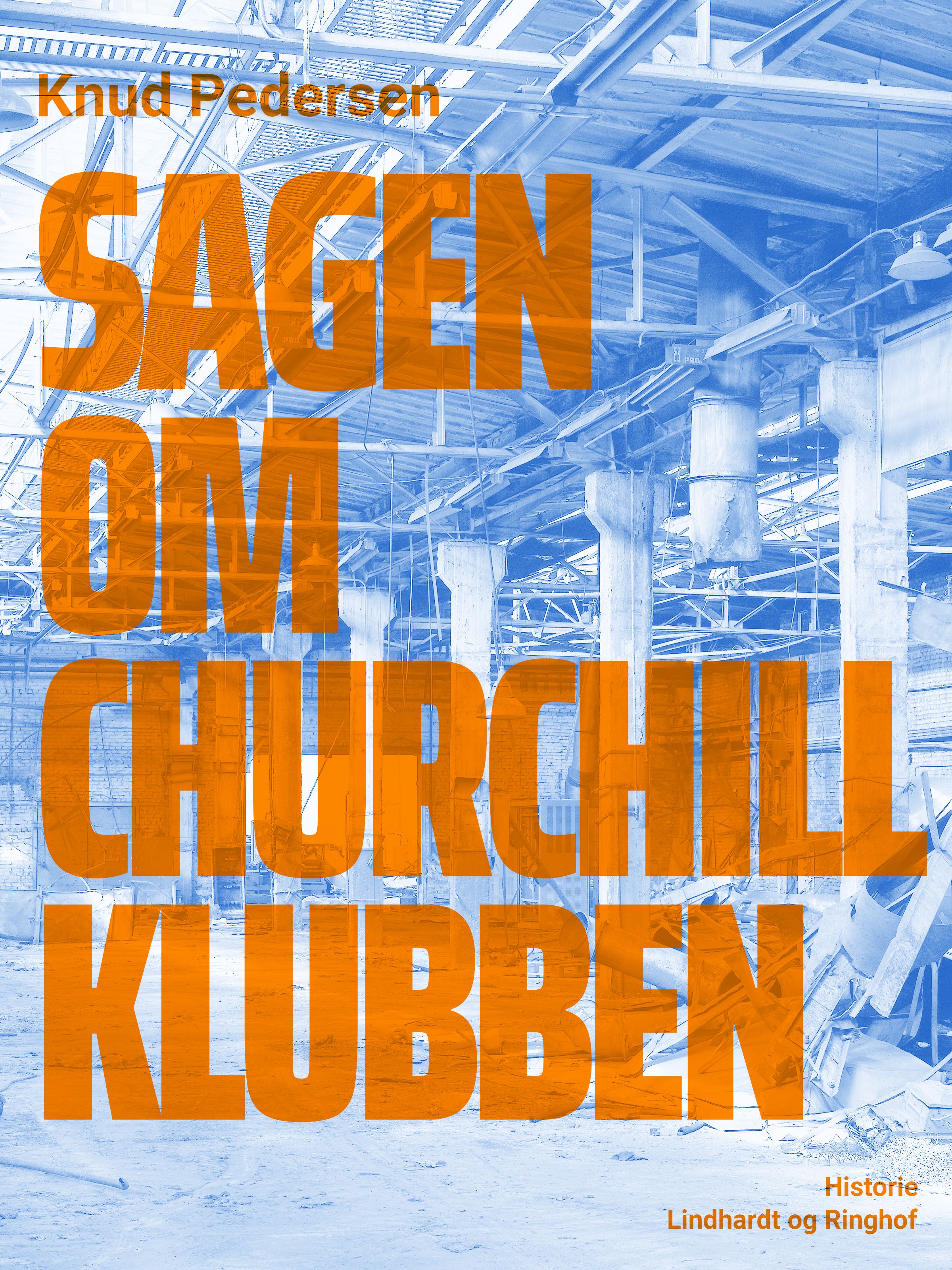 Sagen om Churchill Klubben, e-bok av Knud Pedersen