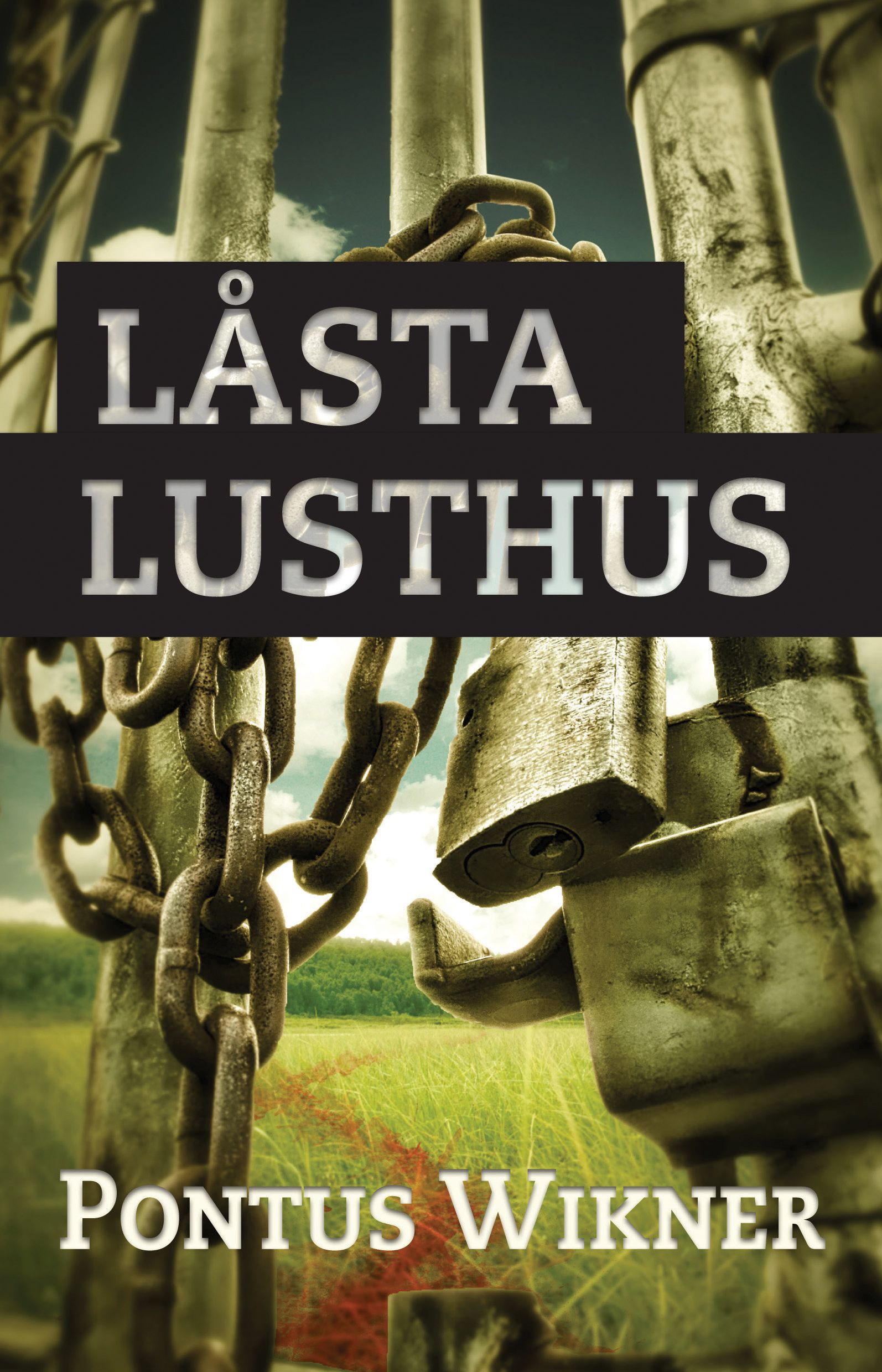 Låsta lusthus, e-bog af Pontus Wikner