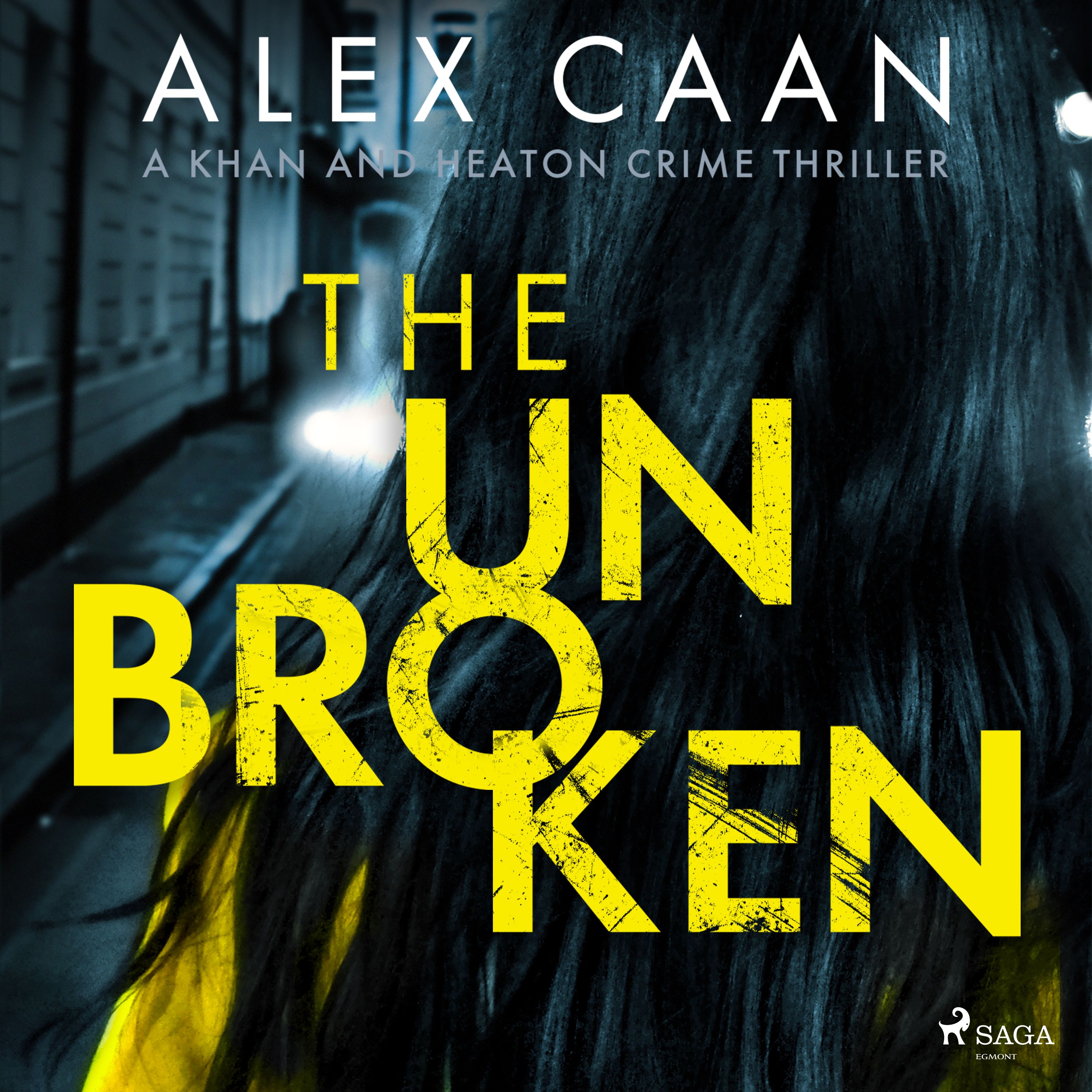 The Unbroken, ljudbok av Alex Caan
