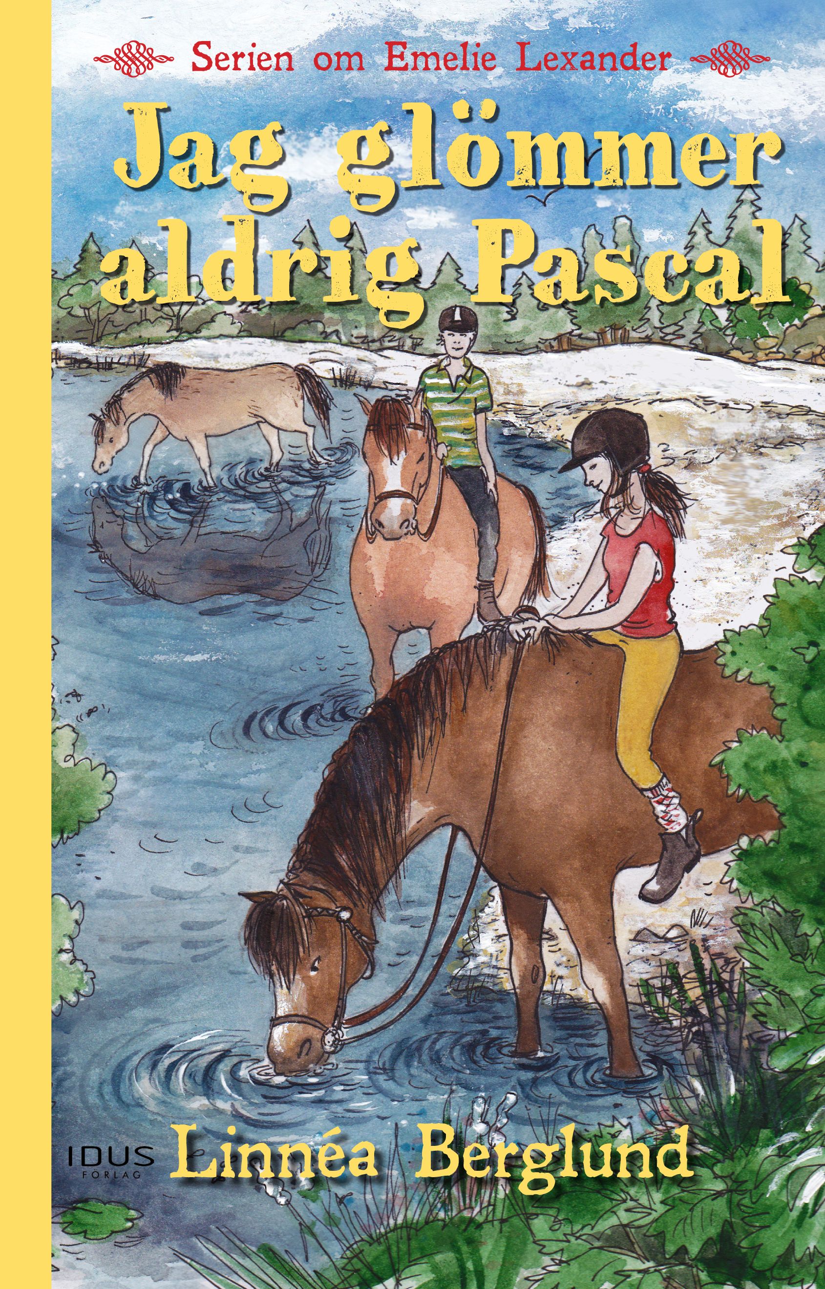 Jag glömmer aldrig Pascal, e-bok av Linnéa Berglund