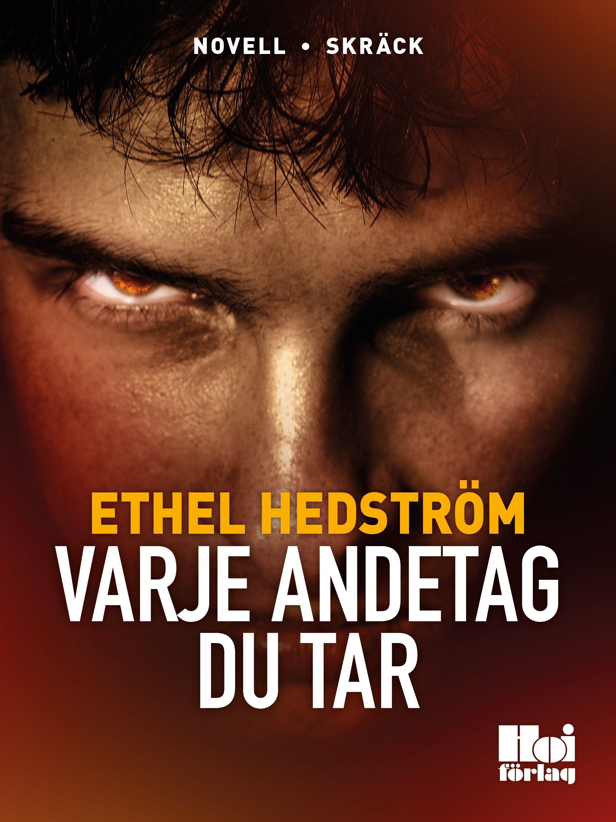 Varje andetag du tar, e-bog af Ethel Hedström