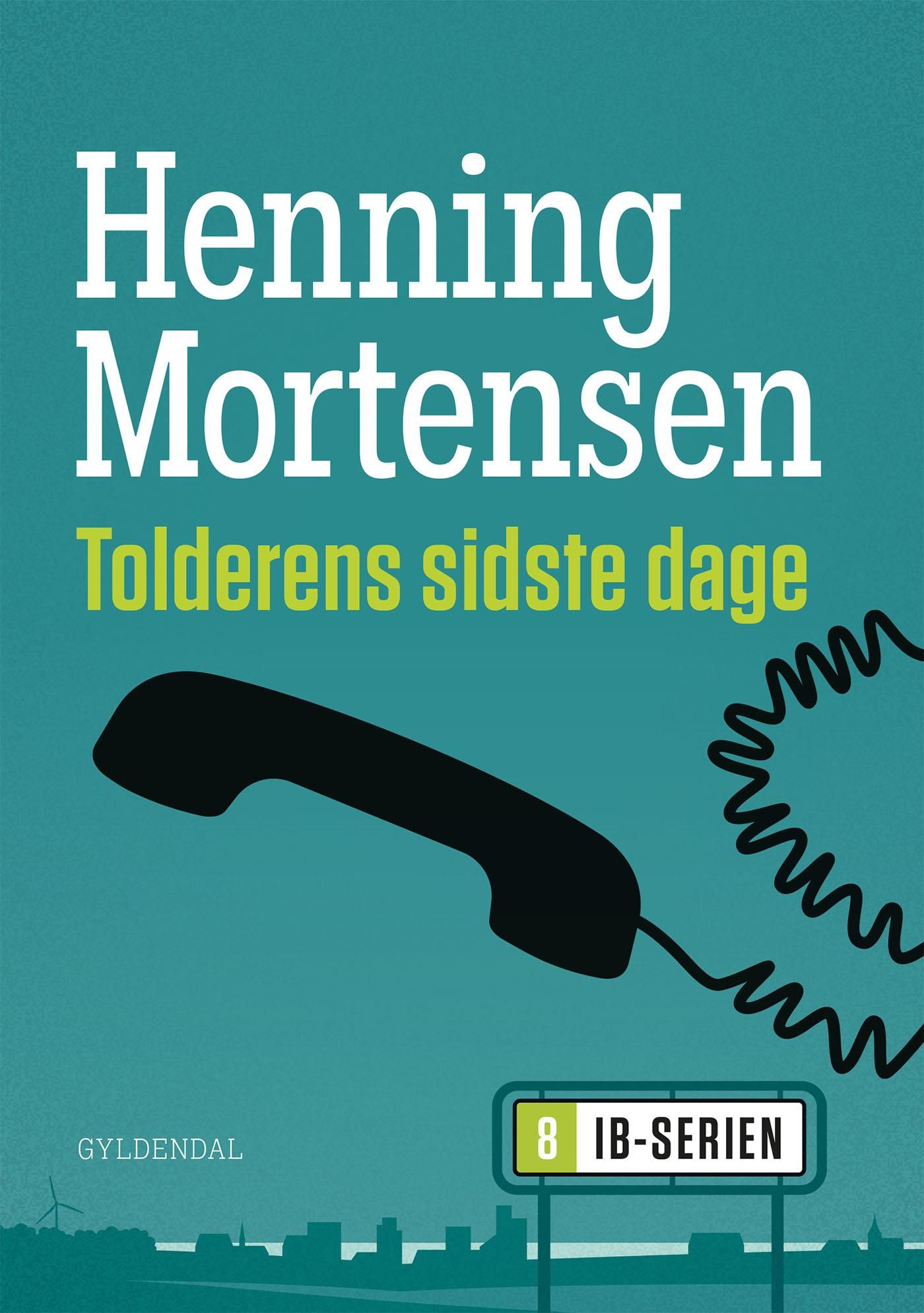 Tolderens sidste dage, e-bog af Henning Mortensen