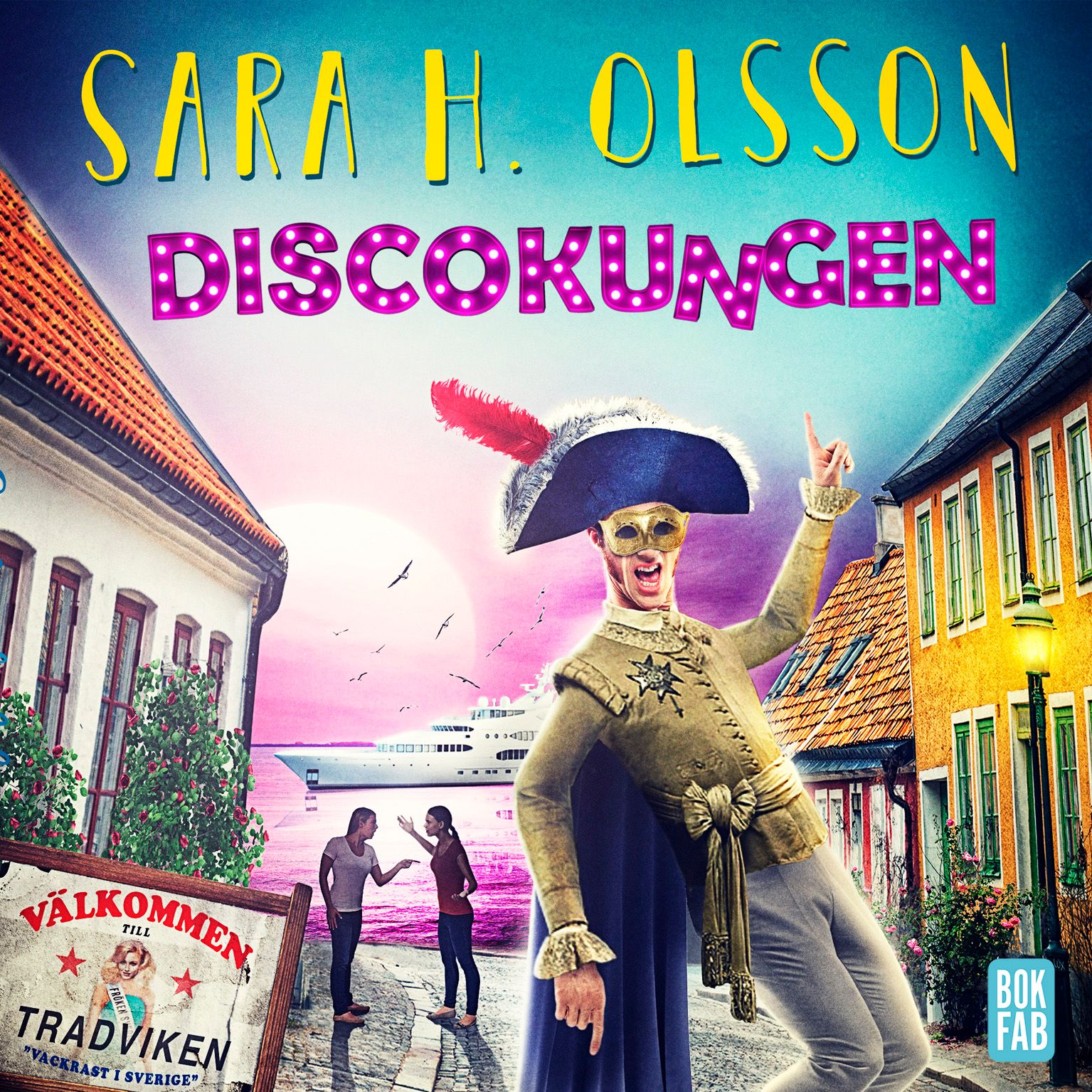 Discokungen, audiobook by Sara H Olsson