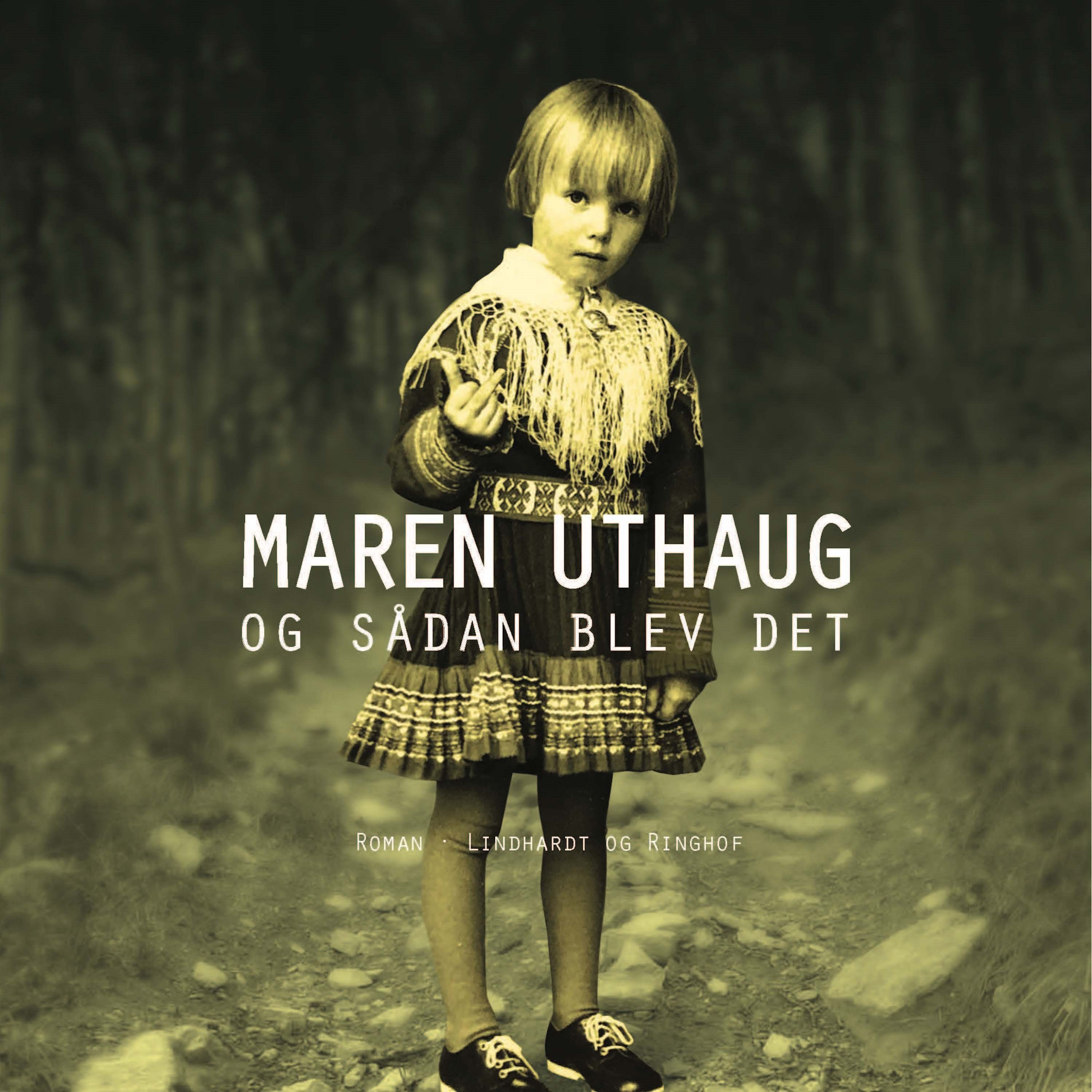 Og sådan blev det, ljudbok av Maren Uthaug