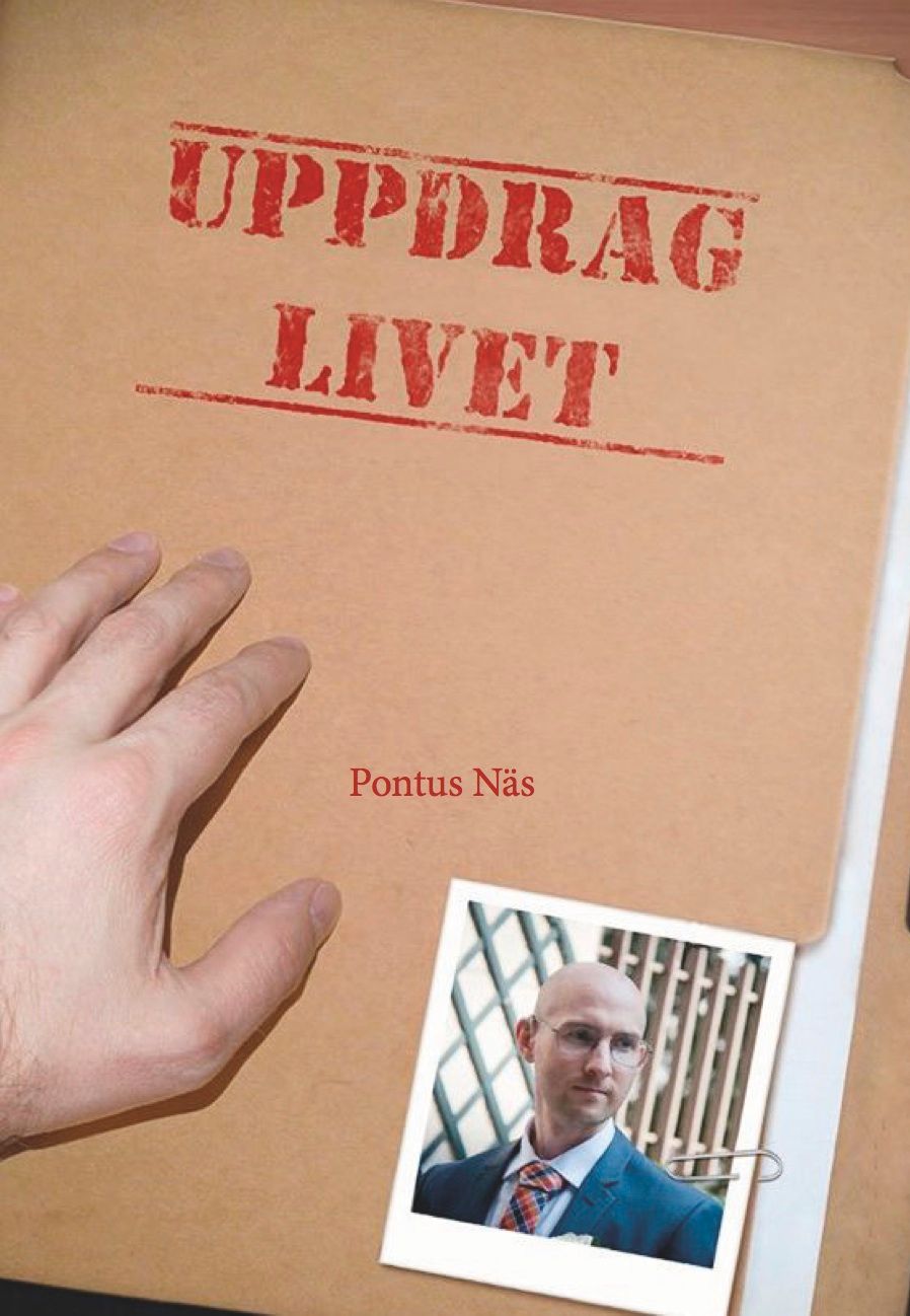 Uppdrag Livet, e-bok av Pontus Näs
