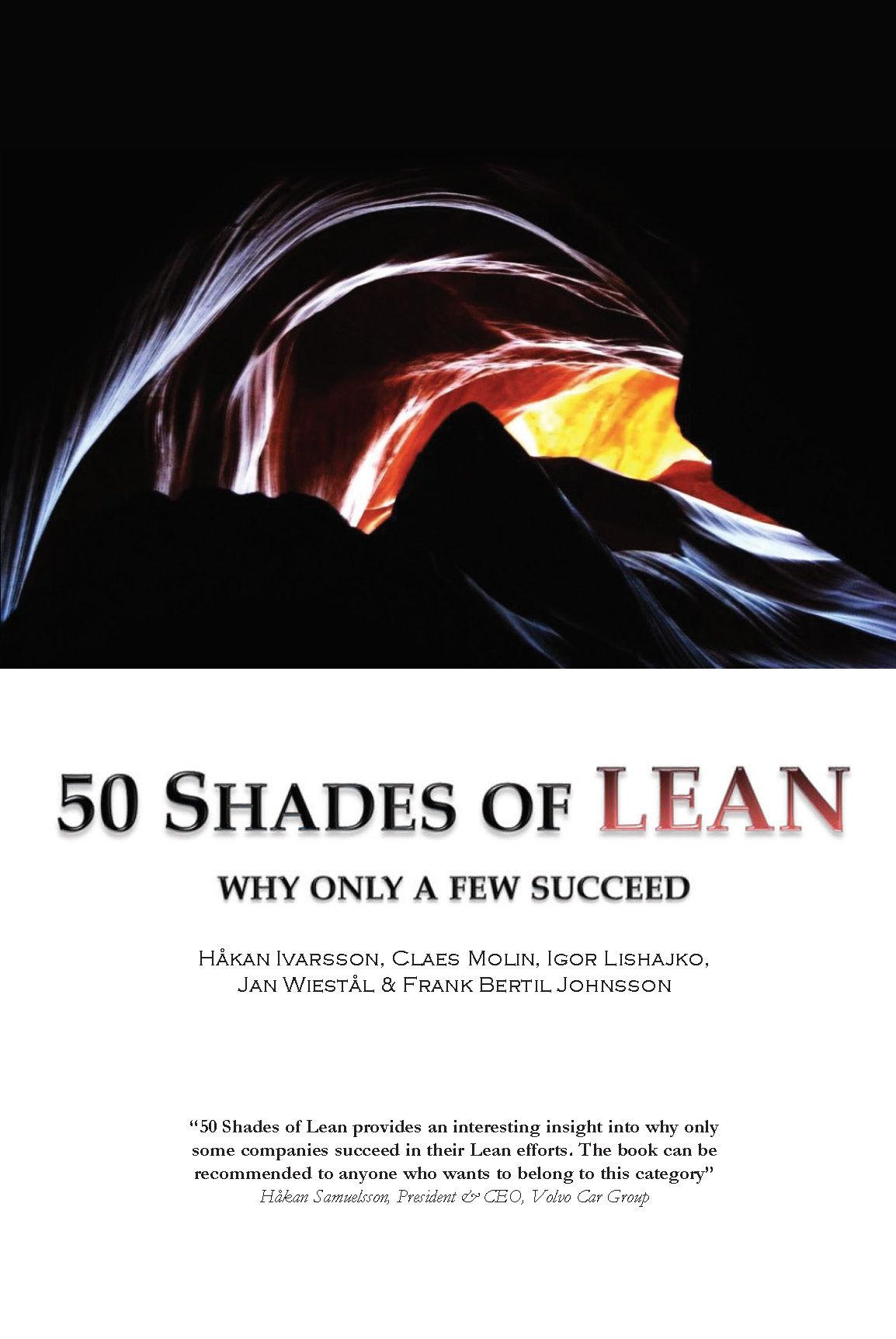 50 shades of LEAN, eBook by Håkan Ivarsson, Frank Bertil Johnsson, Igor Lishajko, Claes Molin, Jan Wiestål