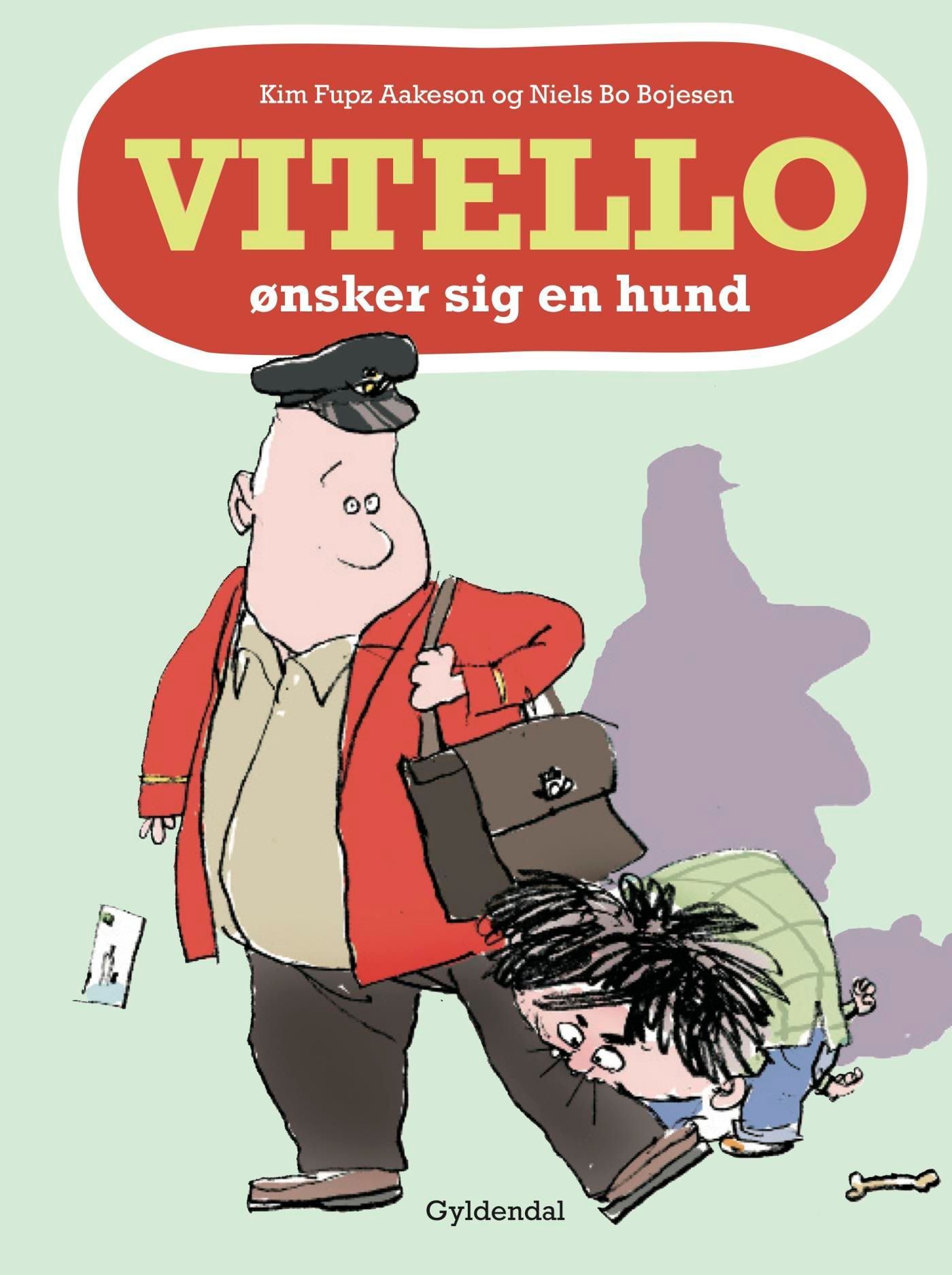 Vitello ønsker sig en hund - Lyt&læs, eBook by Niels Bo Bojesen, Kim Fupz Aakeson