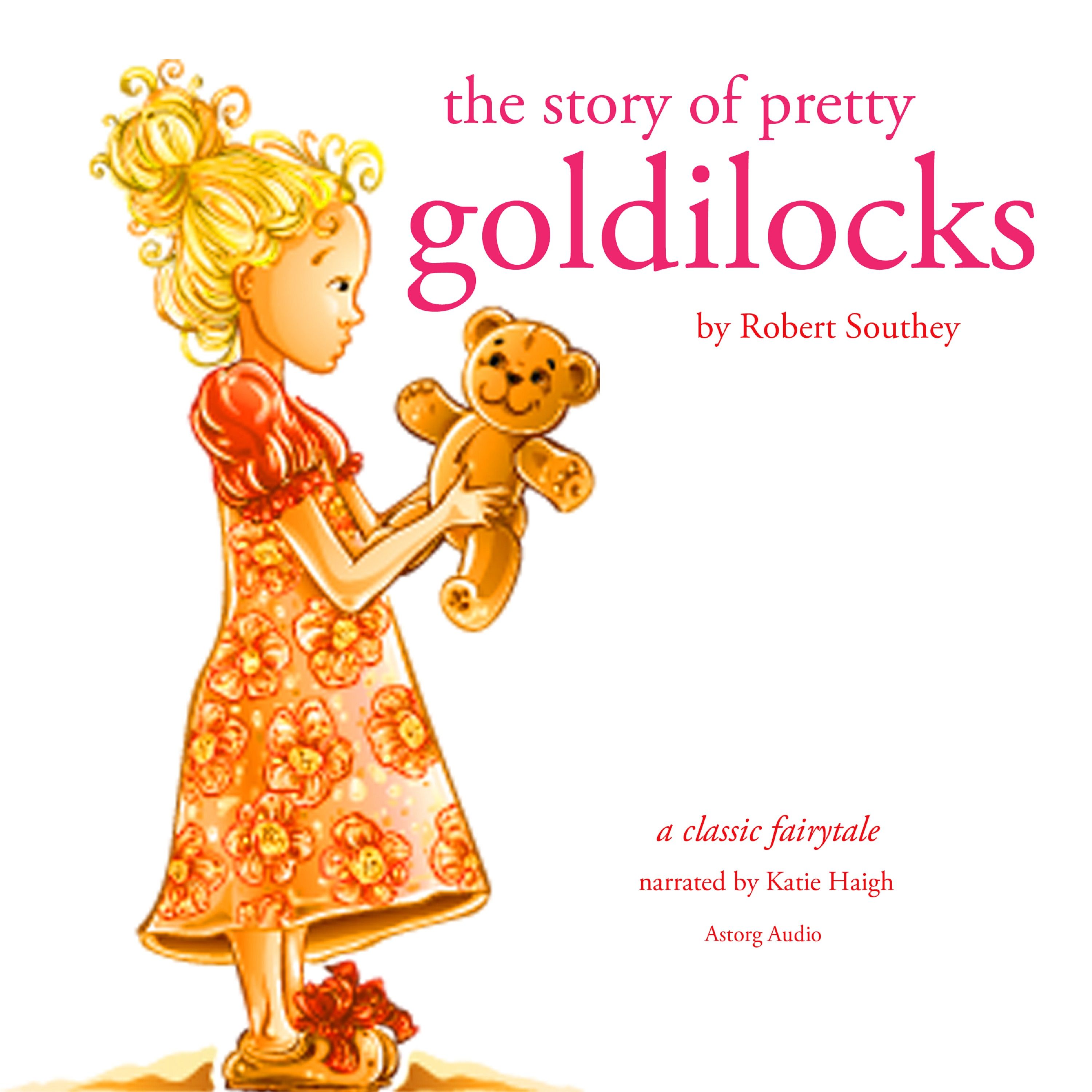 The Story of Pretty Goldilocks, audiobook by Robert Southey